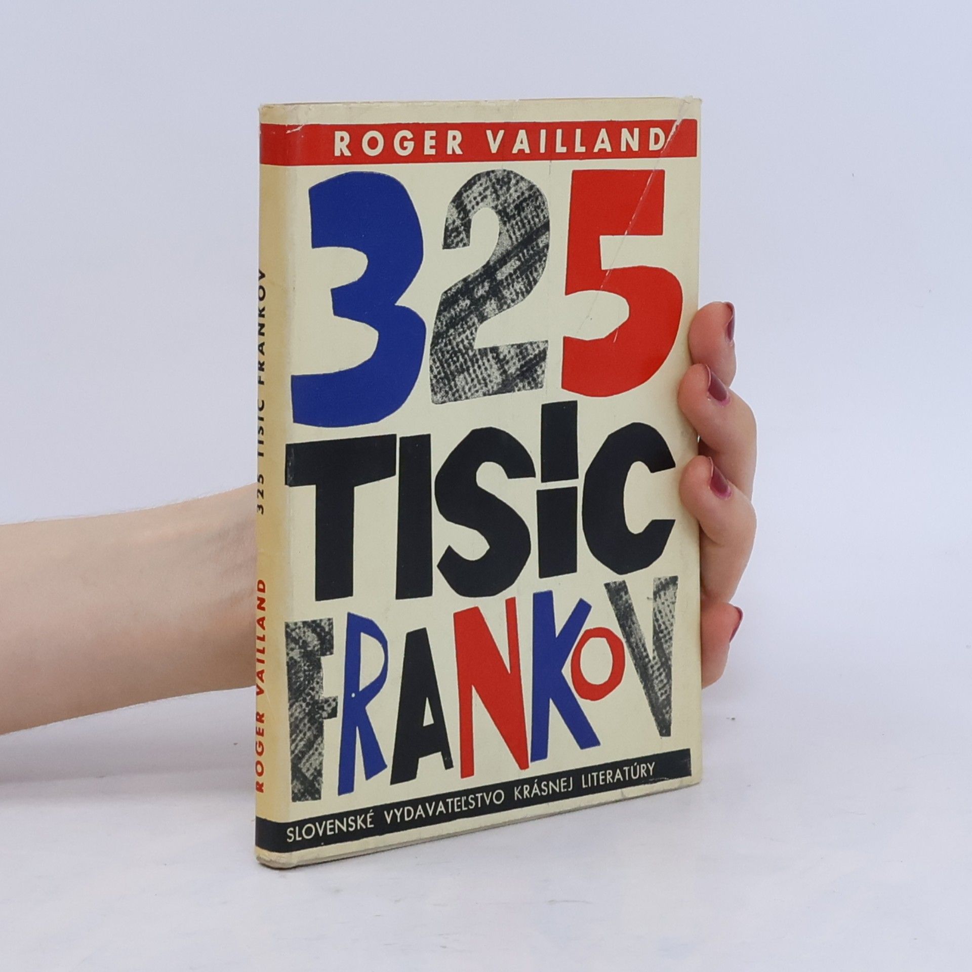 Roger Vailland 325 tisíc frankov
