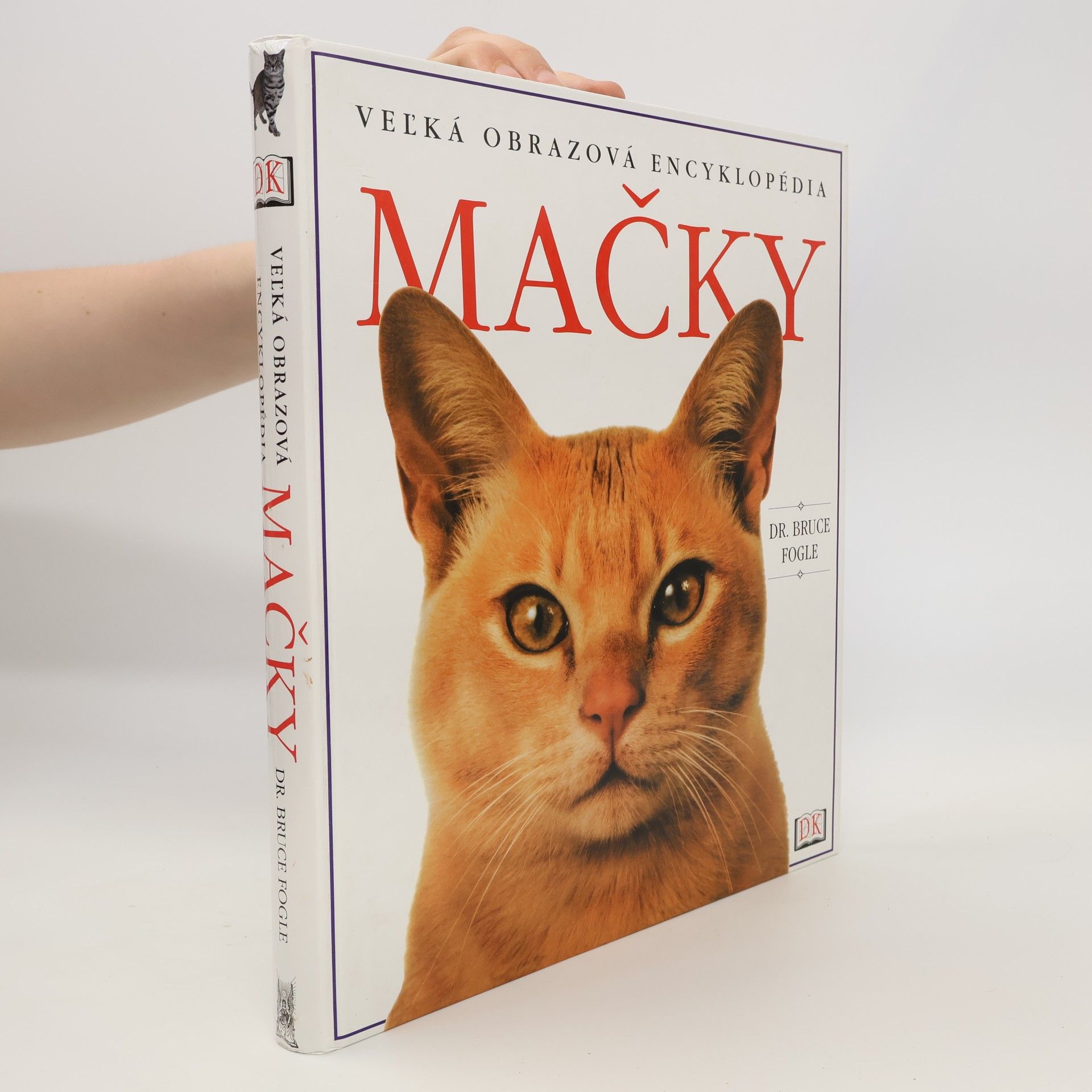 Bruce Fogle Veľká obrazová encyklopédia - Mačky