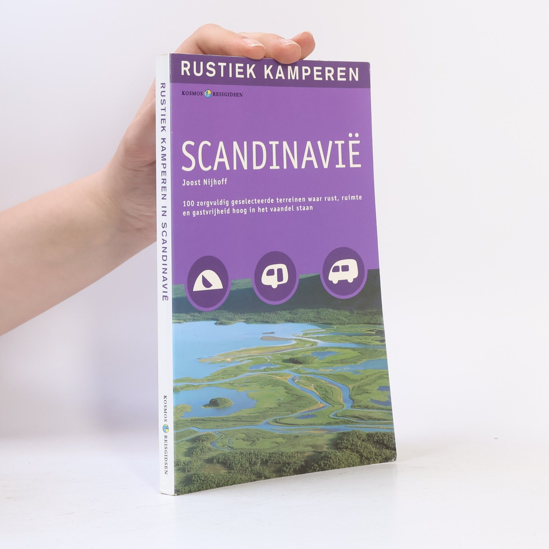 Joost Nijhoff Kosmos reisgidsen: Rustiek kamperen in Scandinavie
