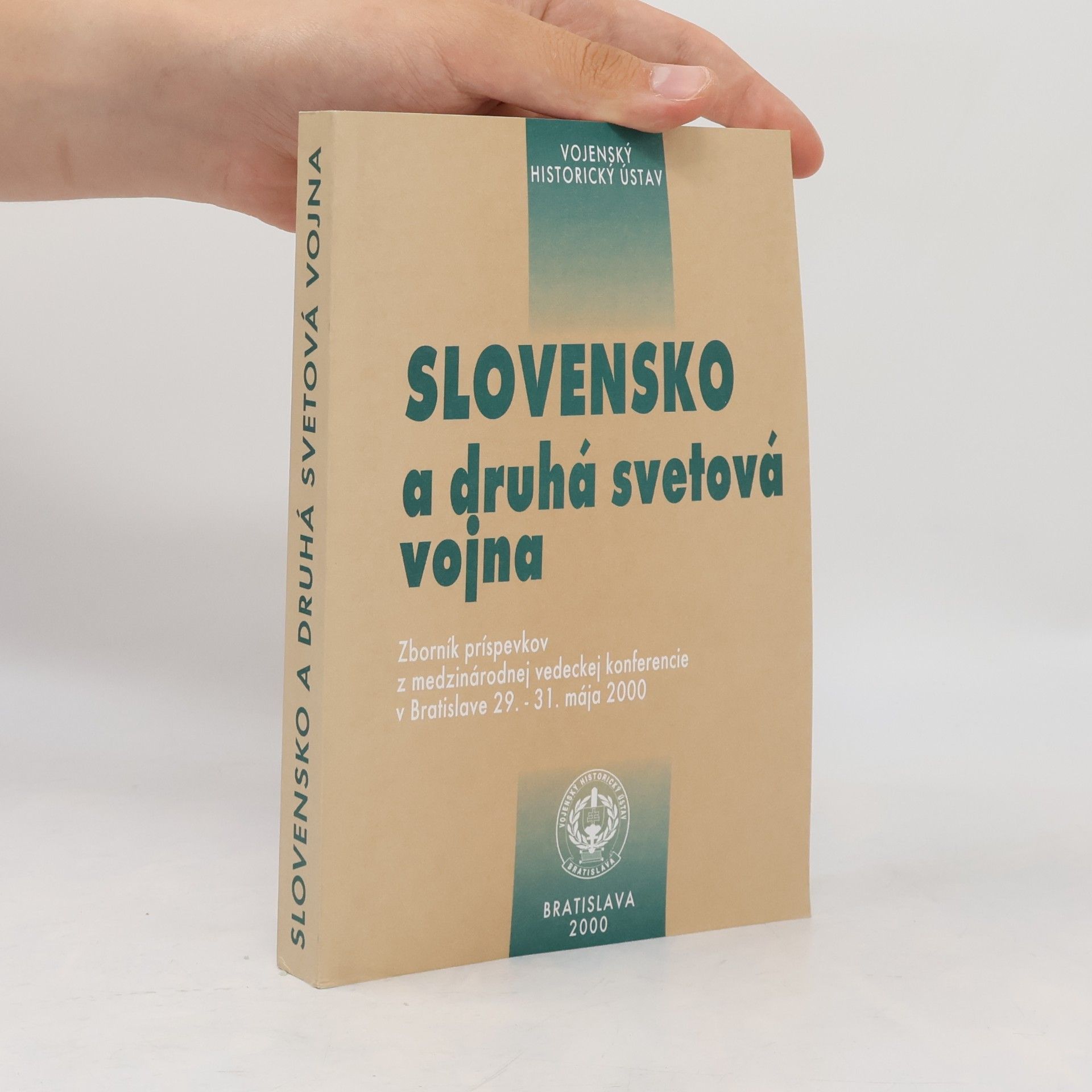 Various authors Slovensko a druhá svetová vojna