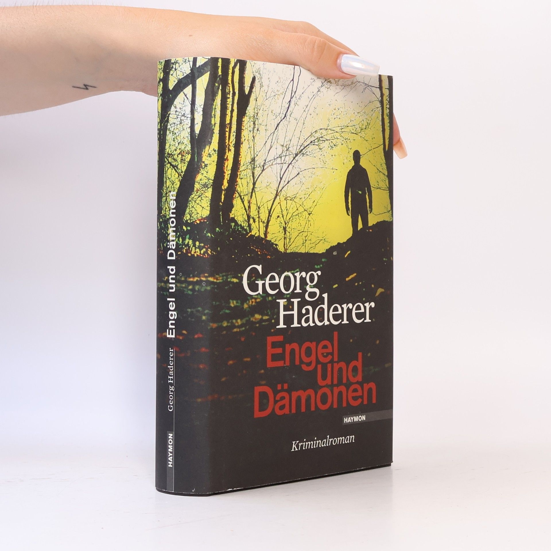 Georg Haderer Engel und Dämonen