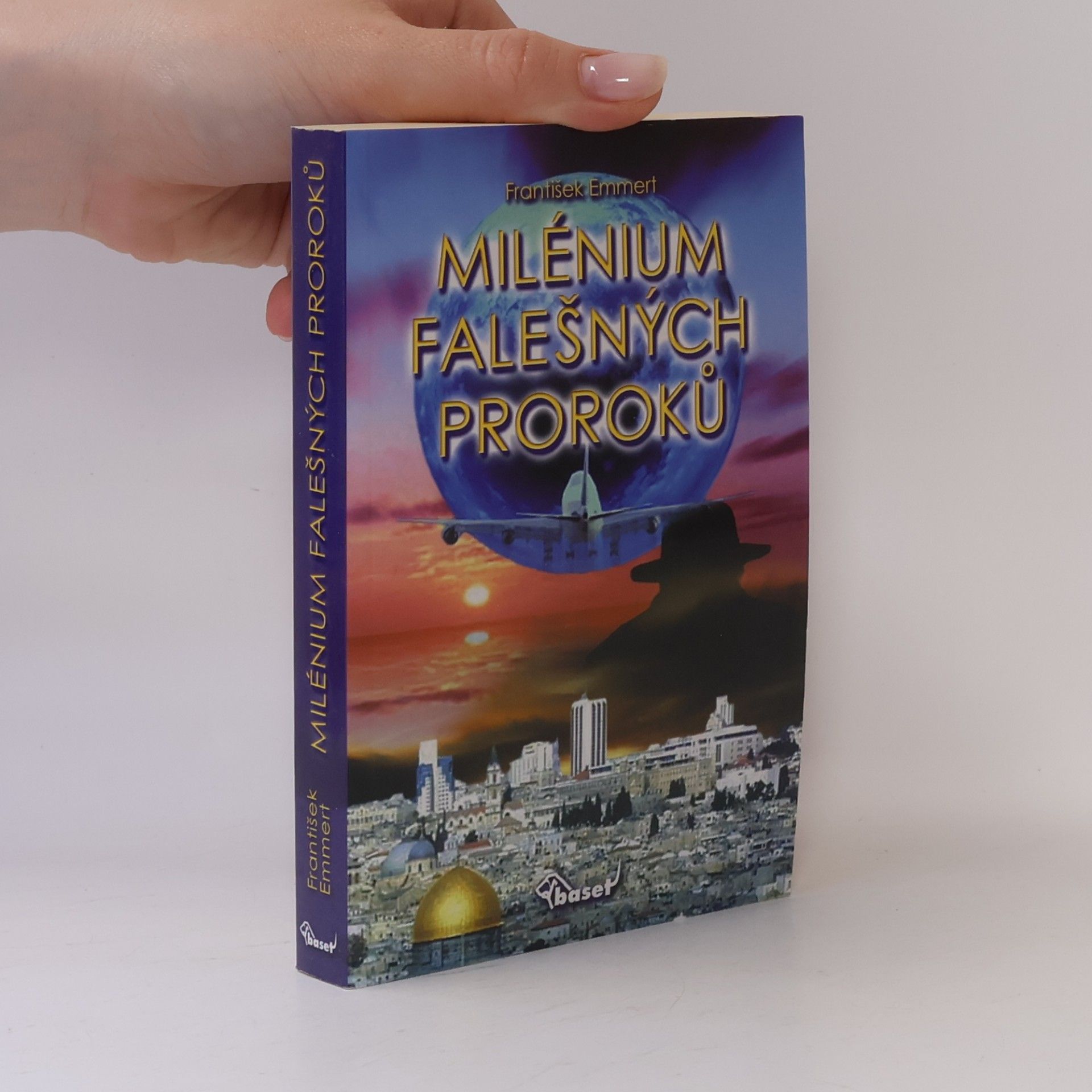 František Emmert Milénium falešných proroků