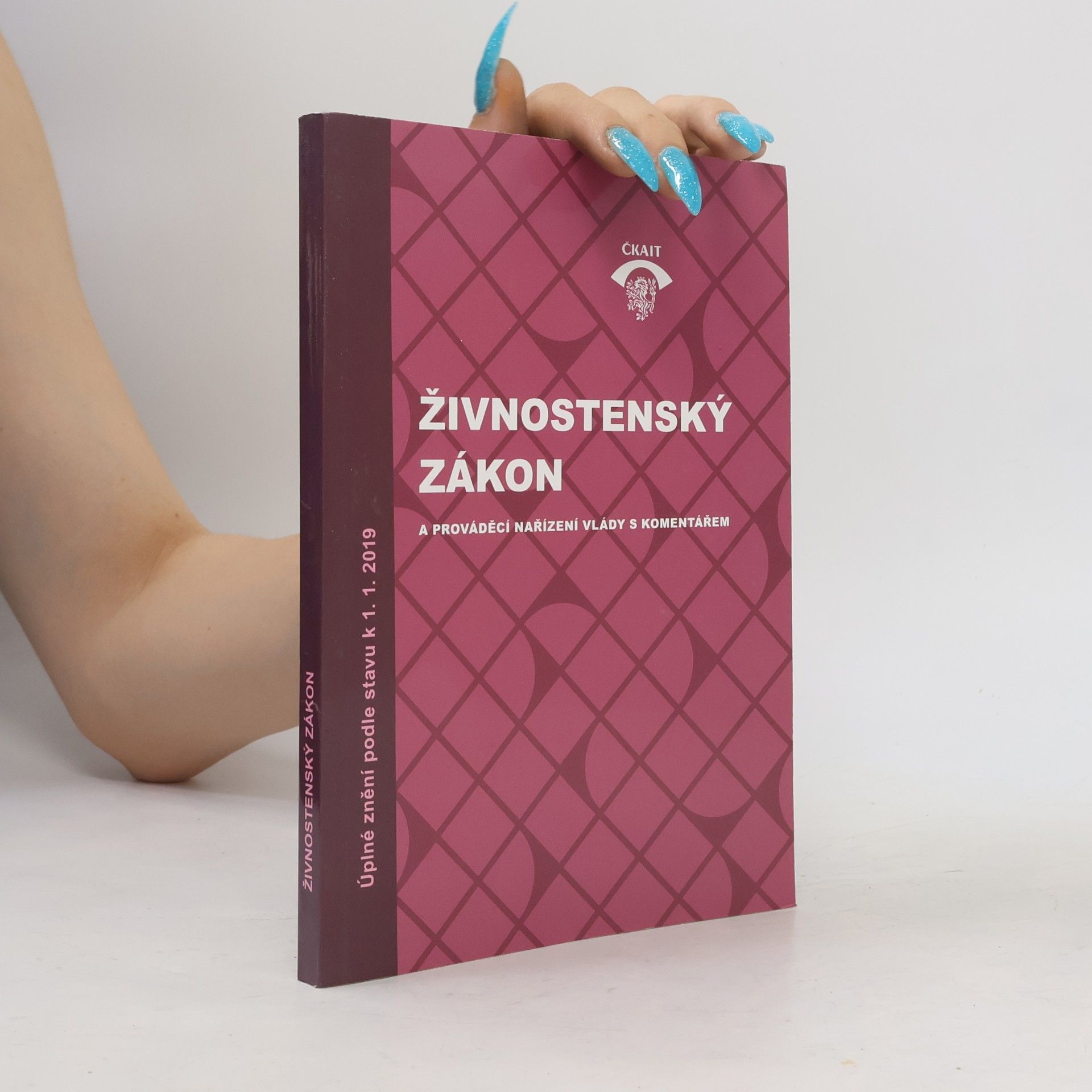Danka Makalová Živnostenský zákon a prováděcí nařízení vlády s komentářem