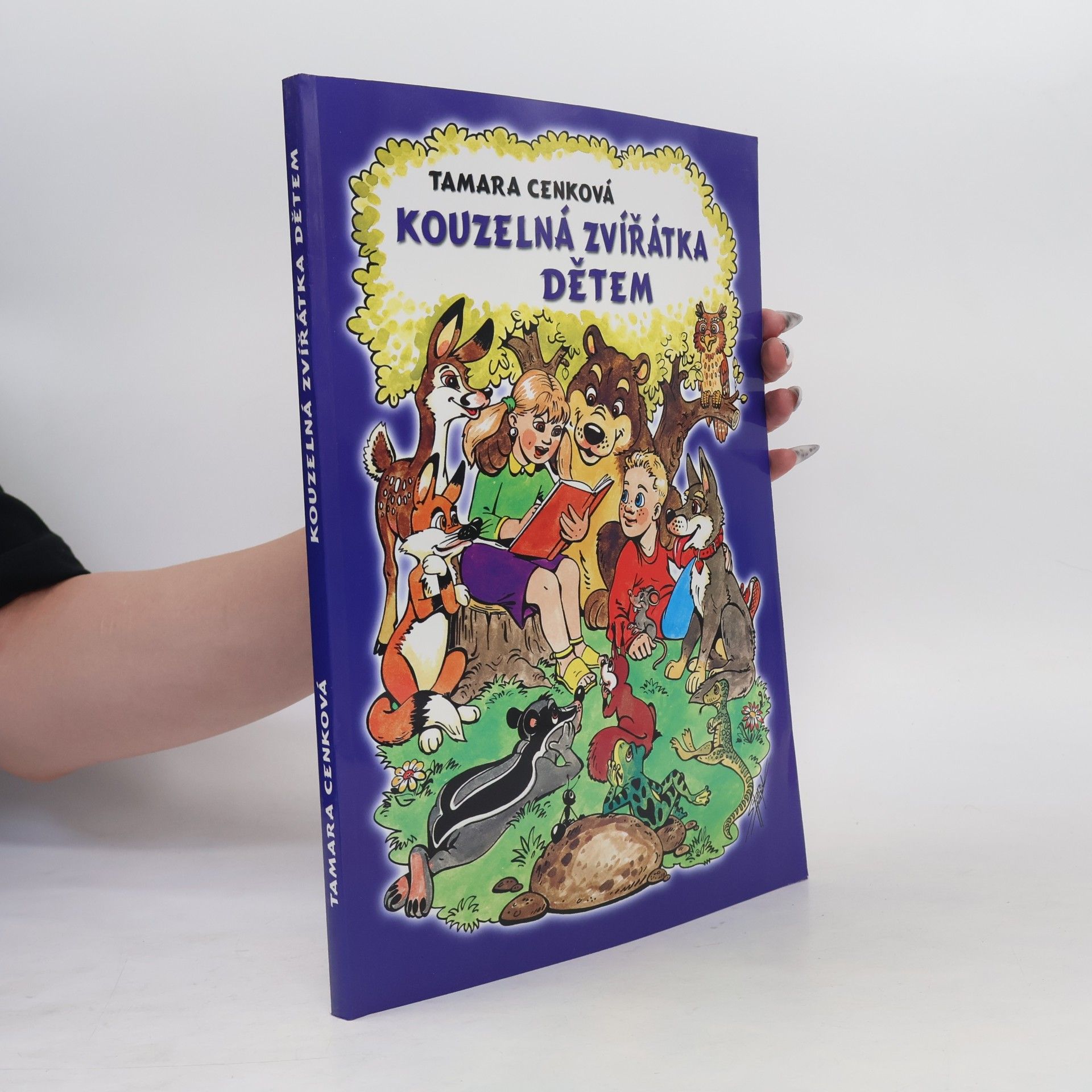 Tamara Cenková Kouzelná zvířátka dětem