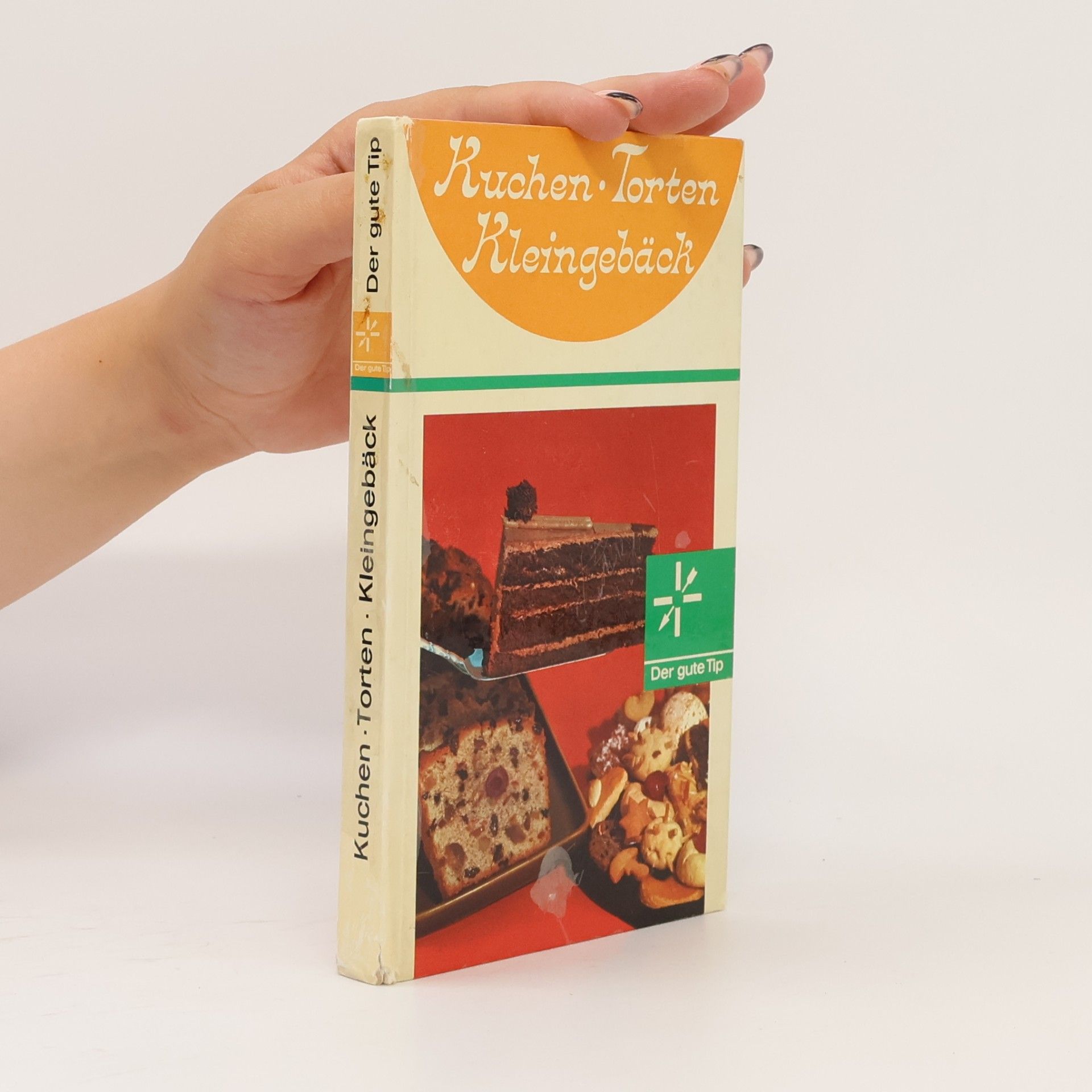Kolektiv autorů Kuchen, Torten, Kleingebäck