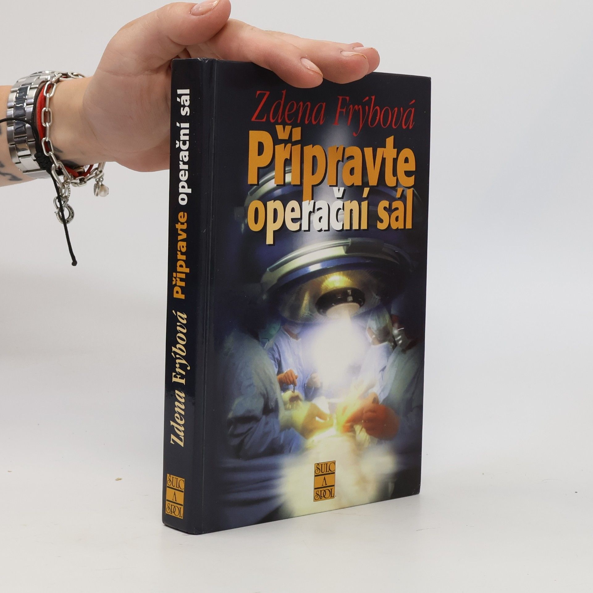 Zdena Frýbová Připravte operační sál
