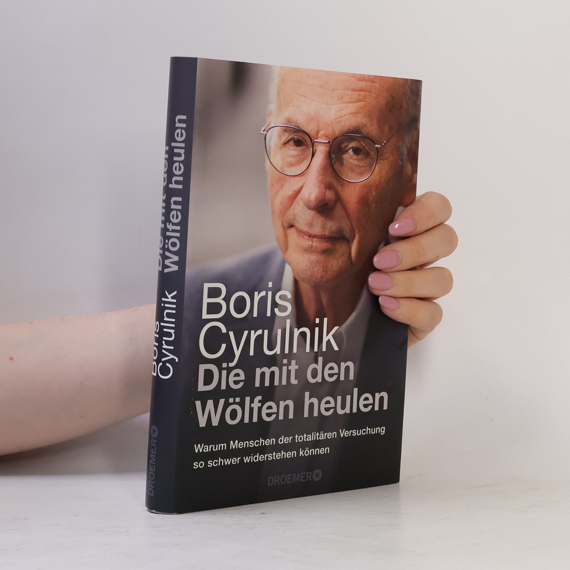 Boris Cyrulnik Die mit den Wölfen heulen