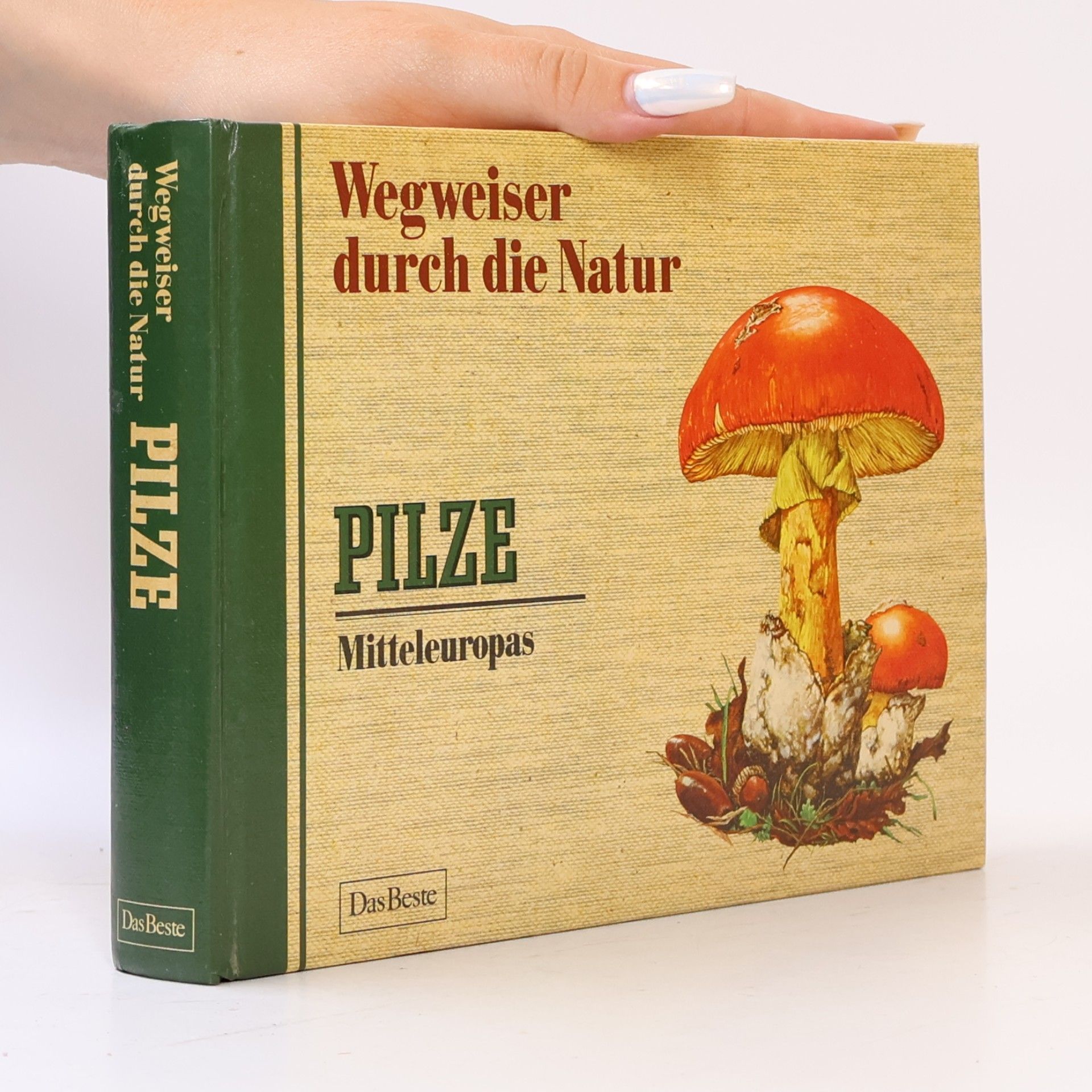 Hans Haas Wegweiser durch die Natur. Pilze