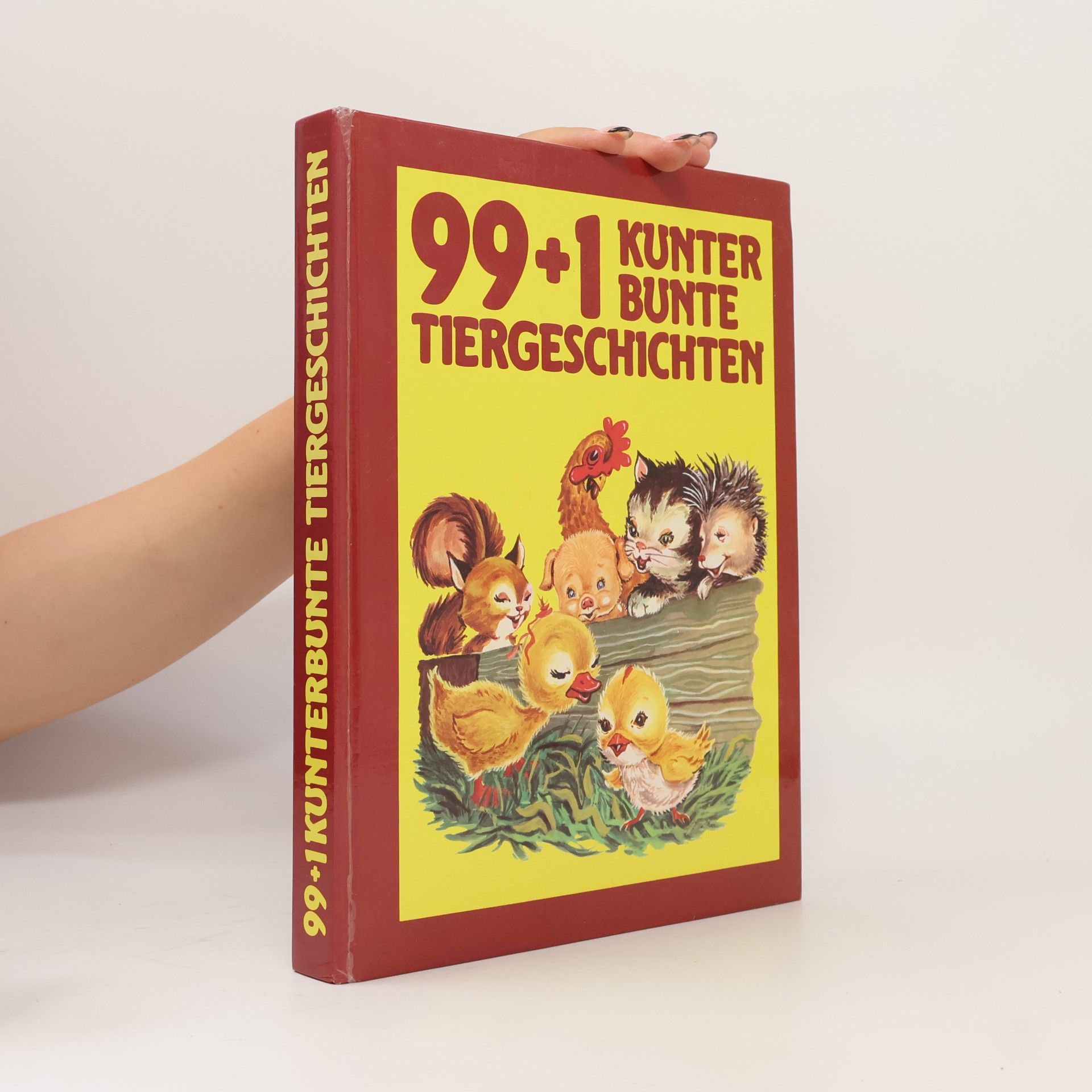 Autores varios 99+1 Kunterbunte Tiergeschichten