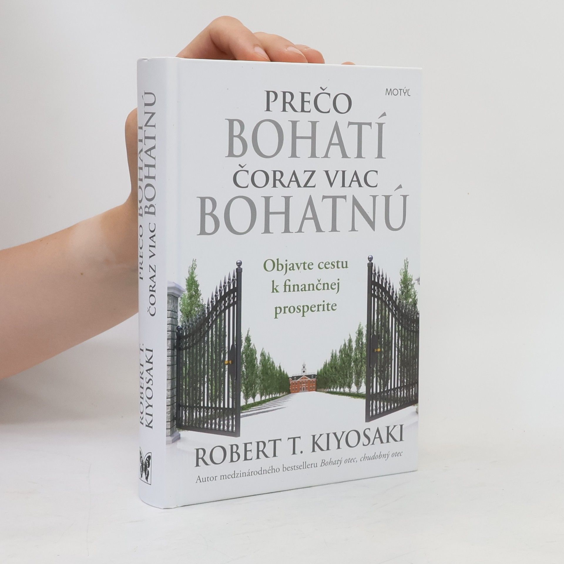 Robert Kiyosaki Prečo bohatí čoraz viac bohatnú