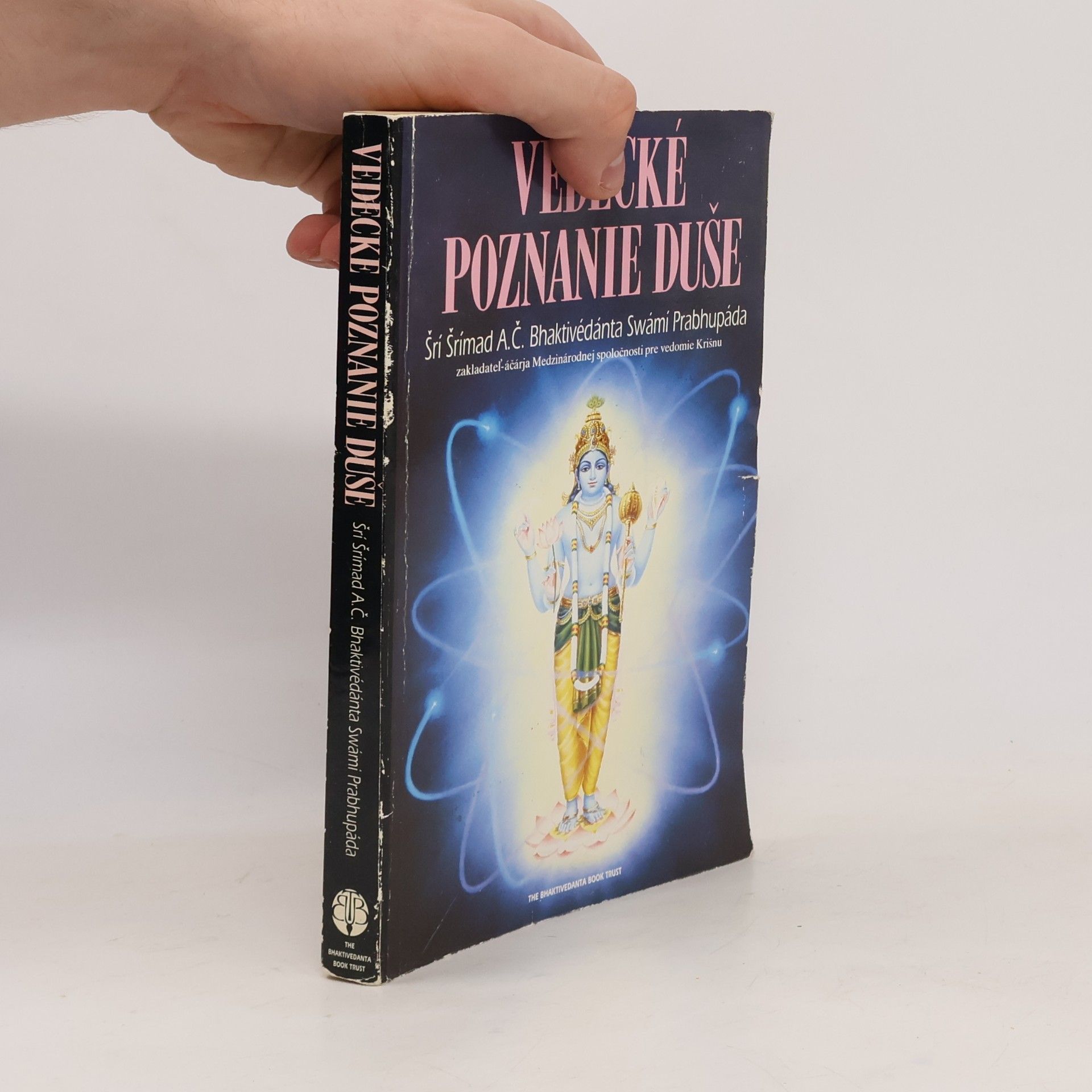 A.C. Bhaktivedanta Swami Prabhupada Vedecké poznanie duše