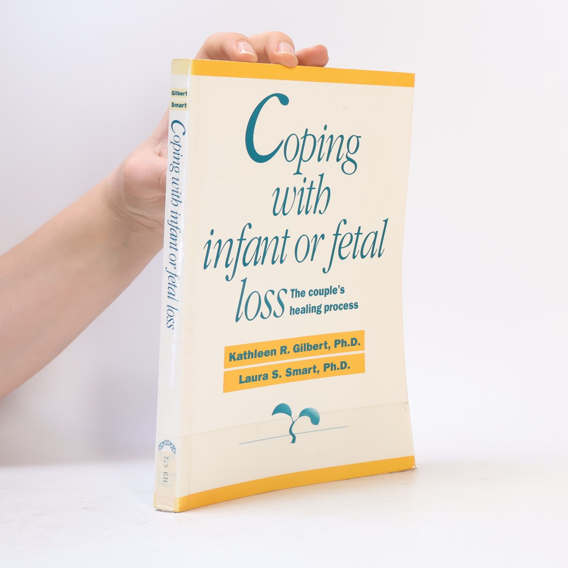 Laura S. Smart Coping With Infant or Fetal Loss
