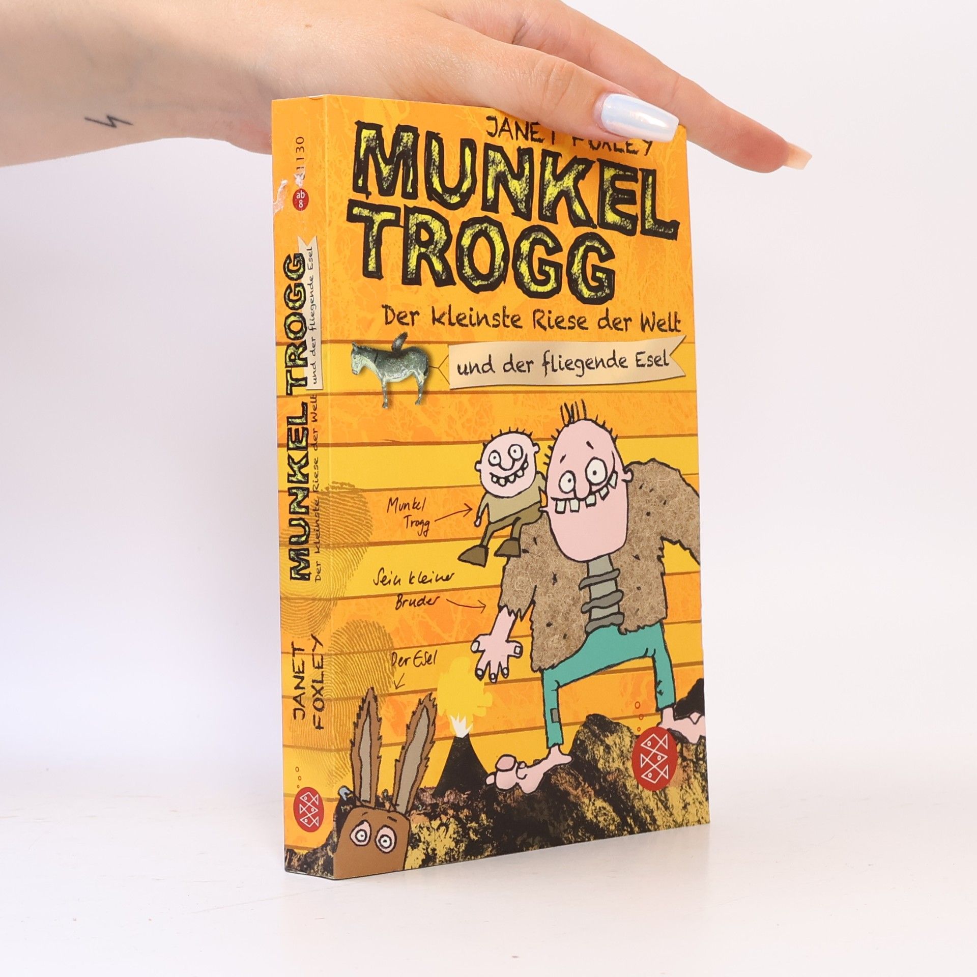 Janet Foxley Munkel Trogg - der kleinste Riese der Welt und der fliegende Esel
