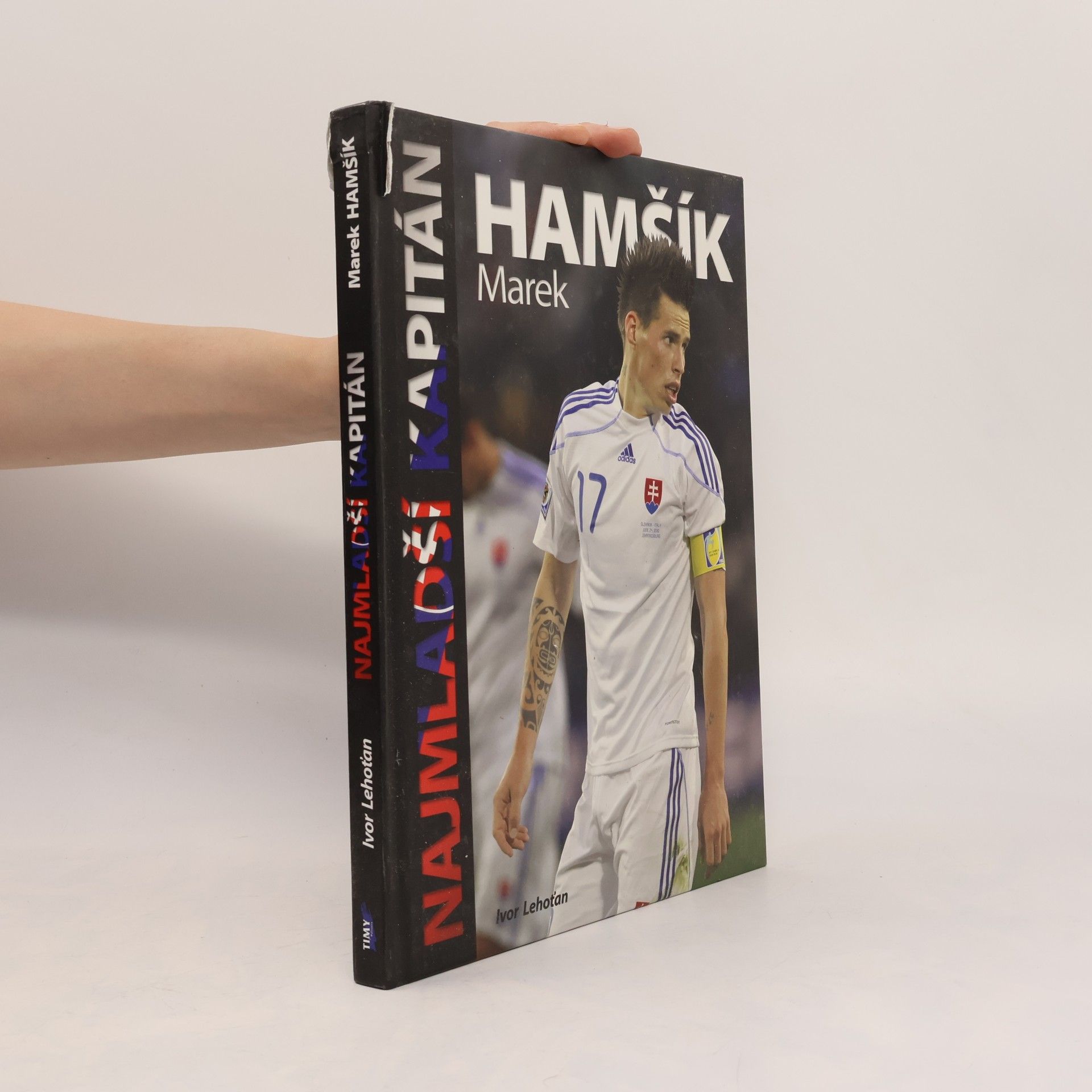 Ivor Lehoťan Najmladší kapitán Marek Hamšík