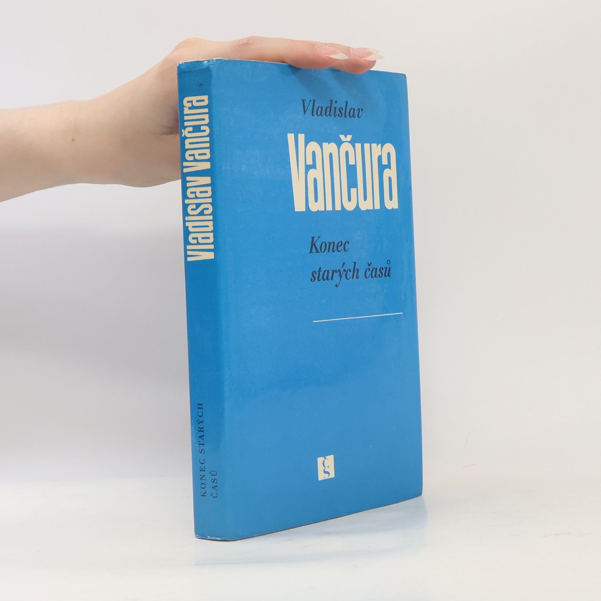 Vladislav Vančura Konec starých časů