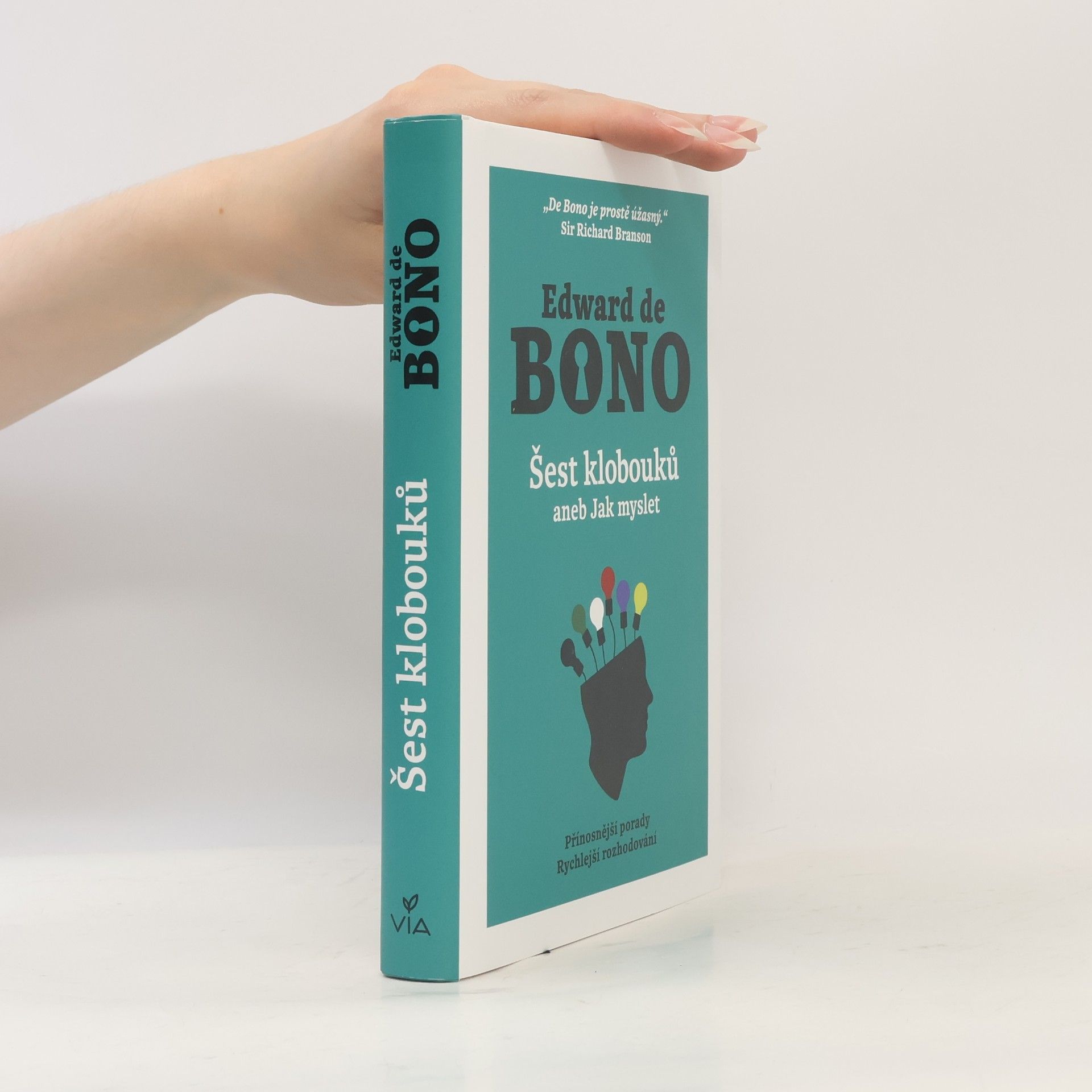 Edward de Bono Šest klobouků aneb Jak myslet