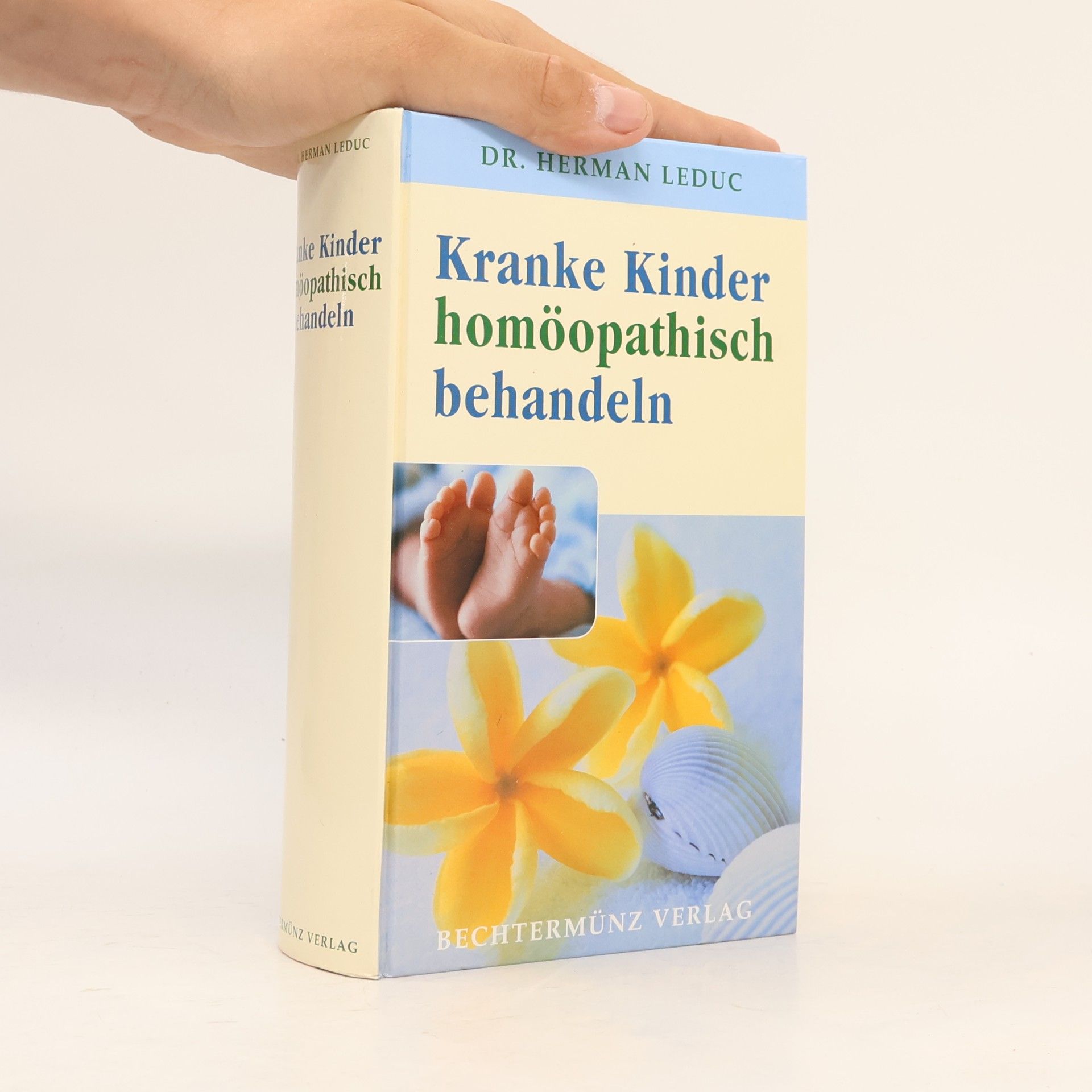 Herman Leduc Kranke Kinder homöopathisch behandeln