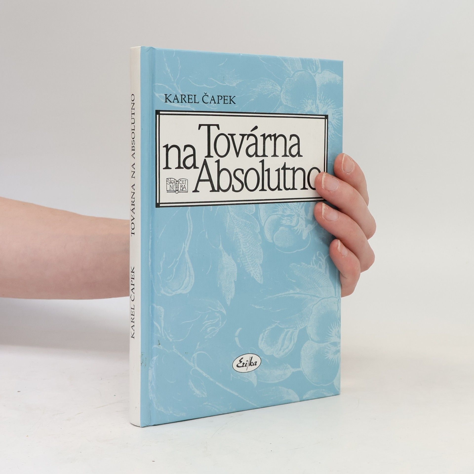 Karel Čapek Továrna na Absolutno