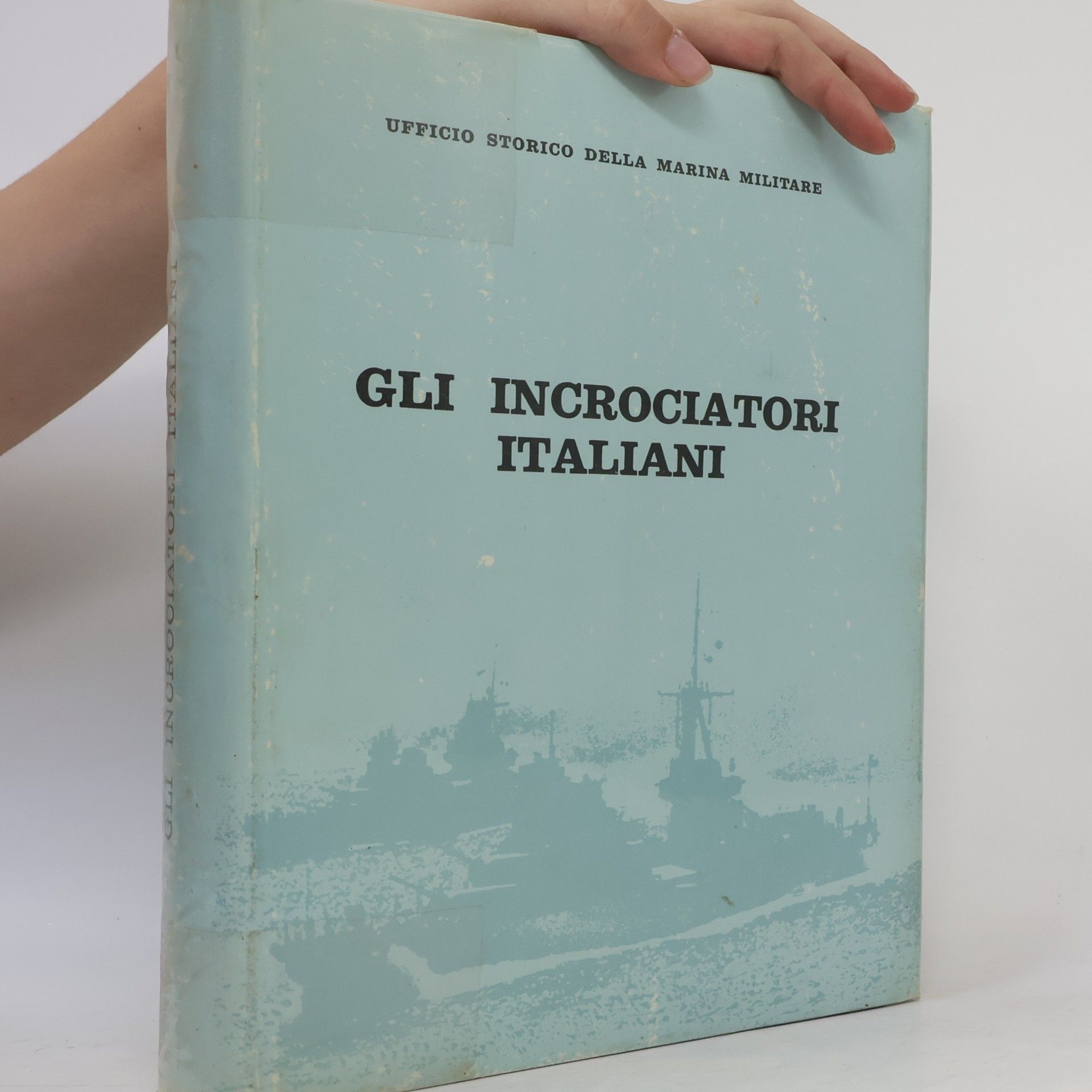 Autorenkollektiv Gli incrociatori italiani
