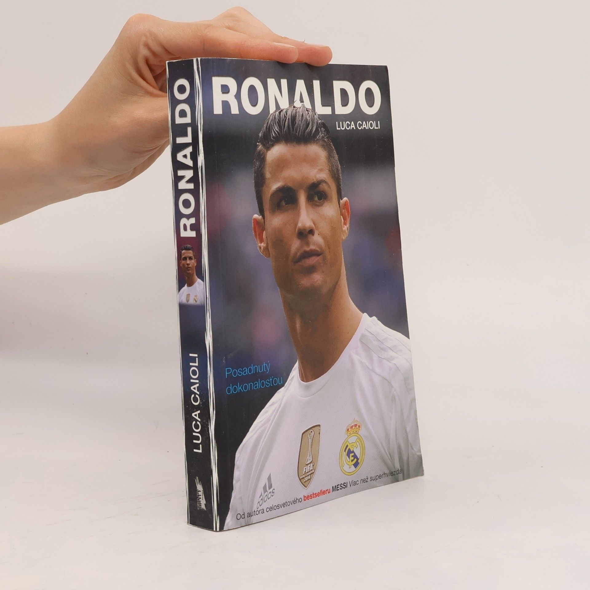 Luca Caioli Ronaldo : Posadnutosť dokonalosťou