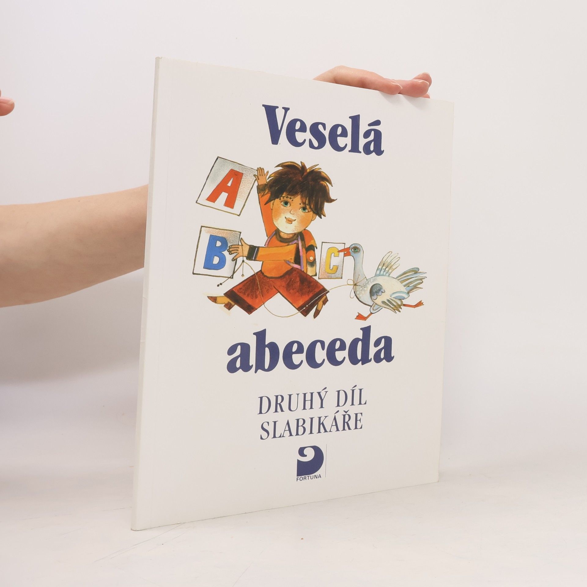 Kolektiv autorů Veselá abeceda. Druhý díl Slabikáře
