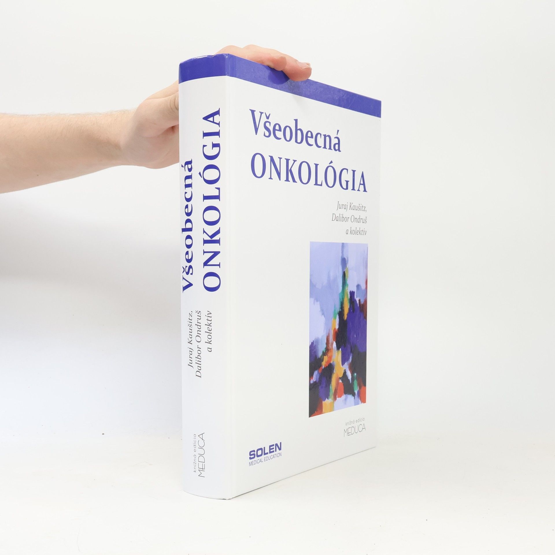 Dalibor Ondruš Všeobecná onkológia