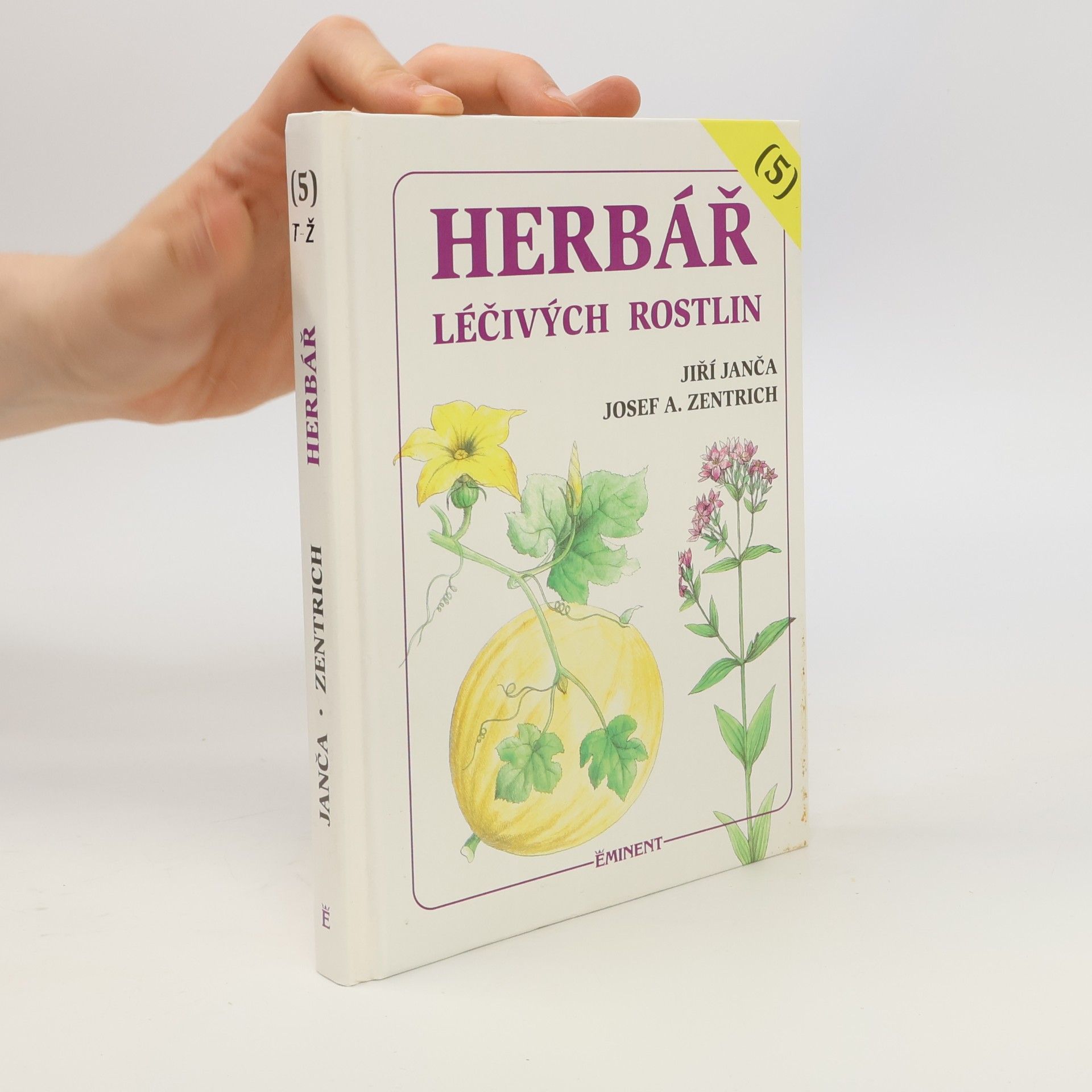 Josef Antonín Zentrich Herbář léčivých rostlin. 5. díl
