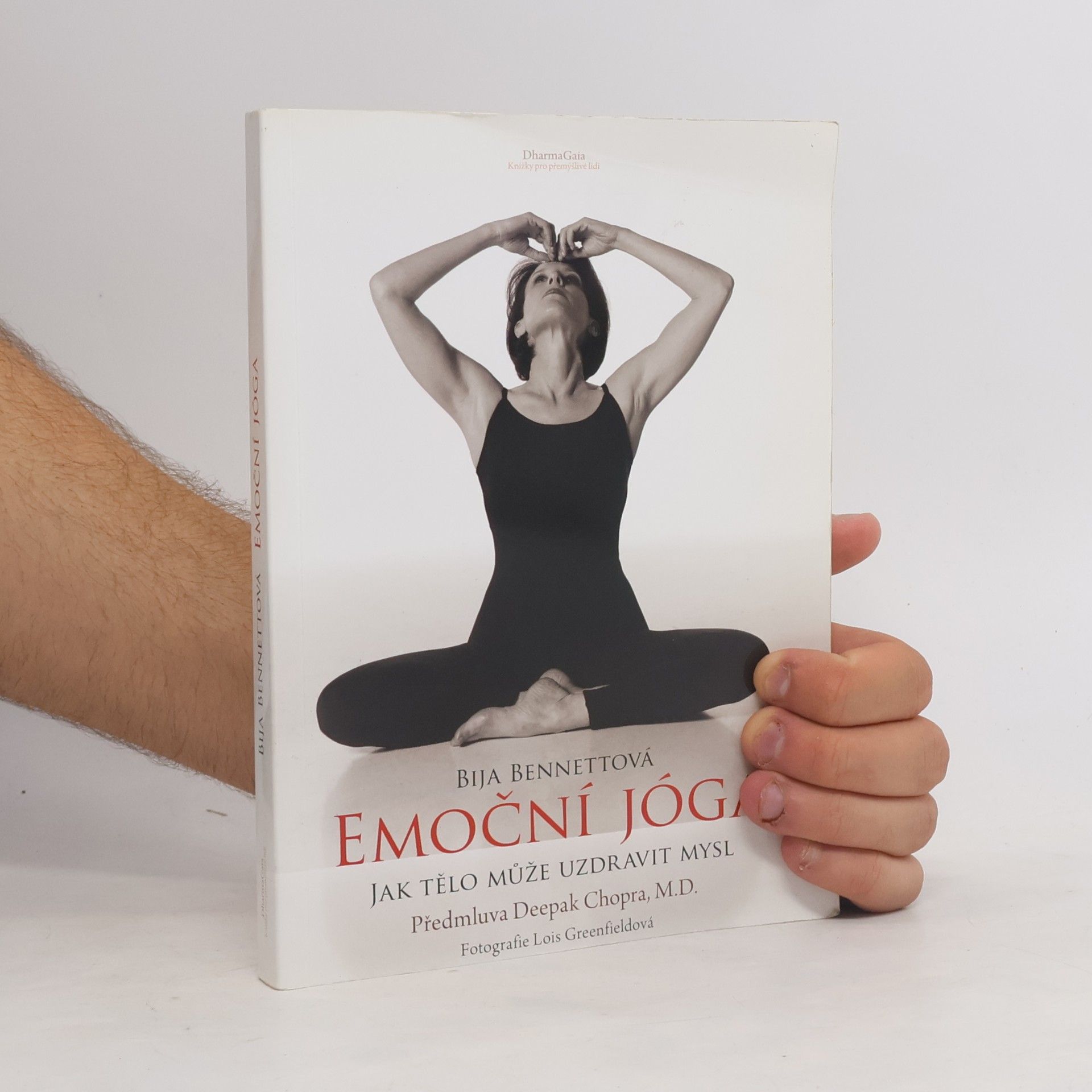 Bija Bennett Emoční jóga. jak tělo může uzdravit mysl