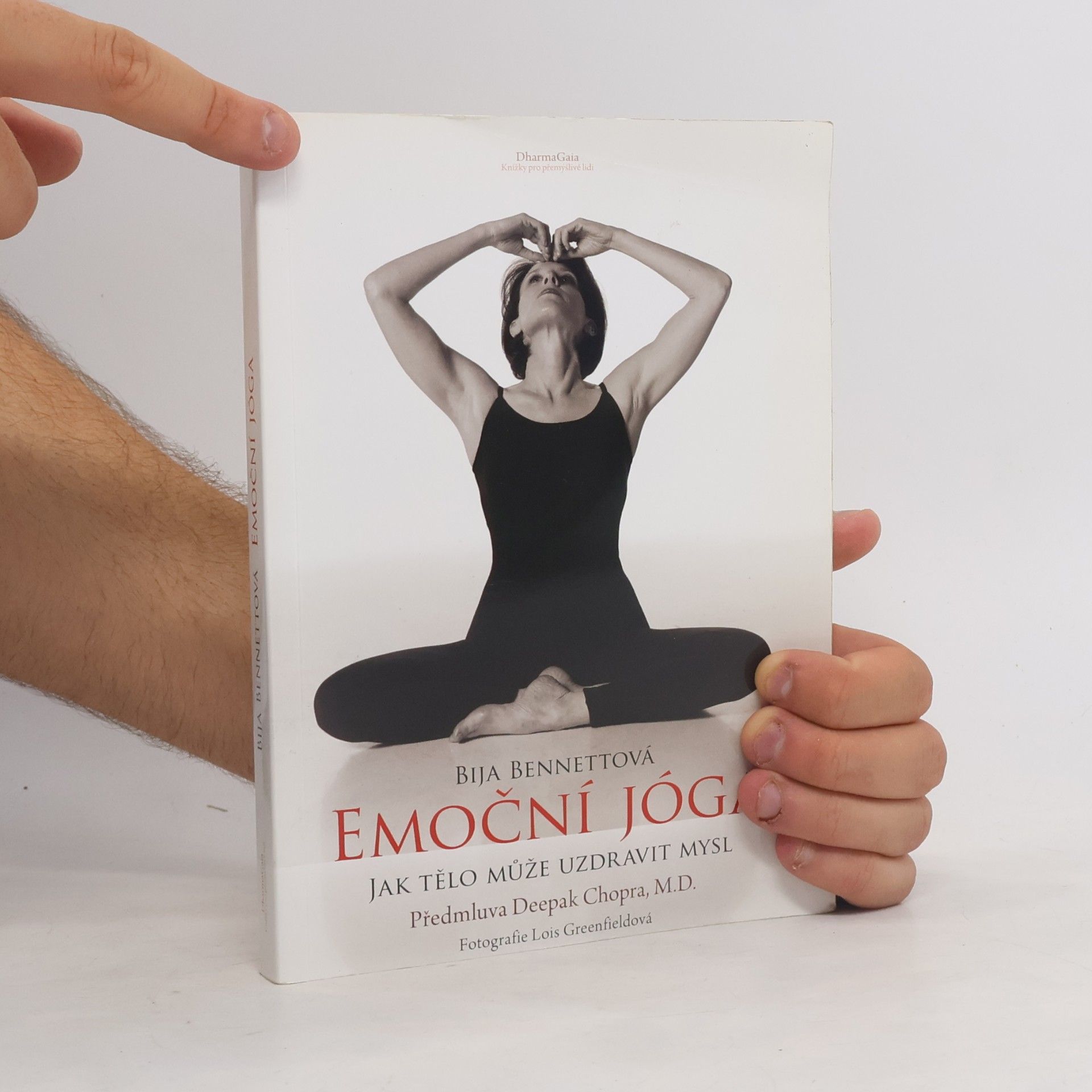 Bija Bennett Emoční jóga. jak tělo může uzdravit mysl