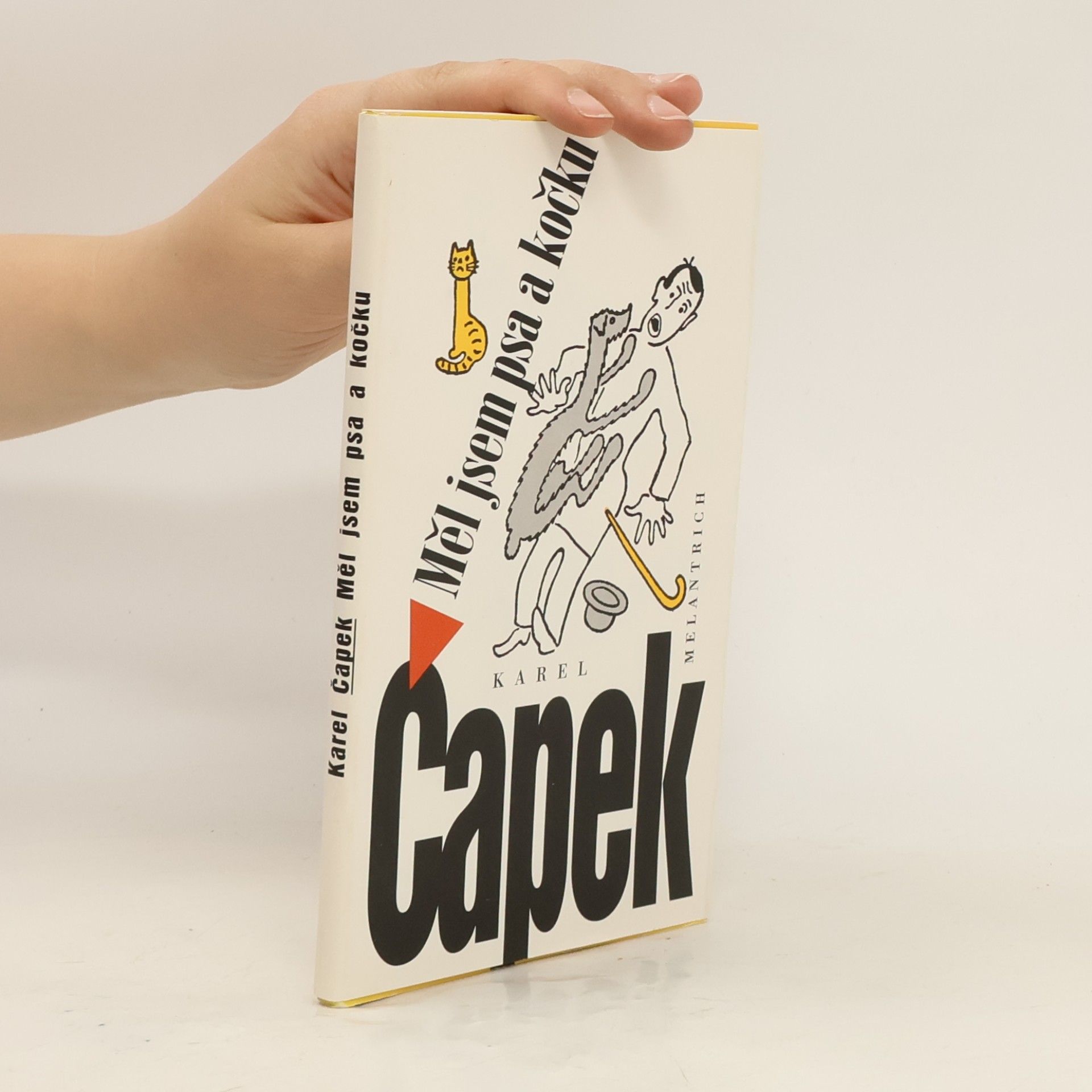 Karel Čapek Měl jsem psa a kočku