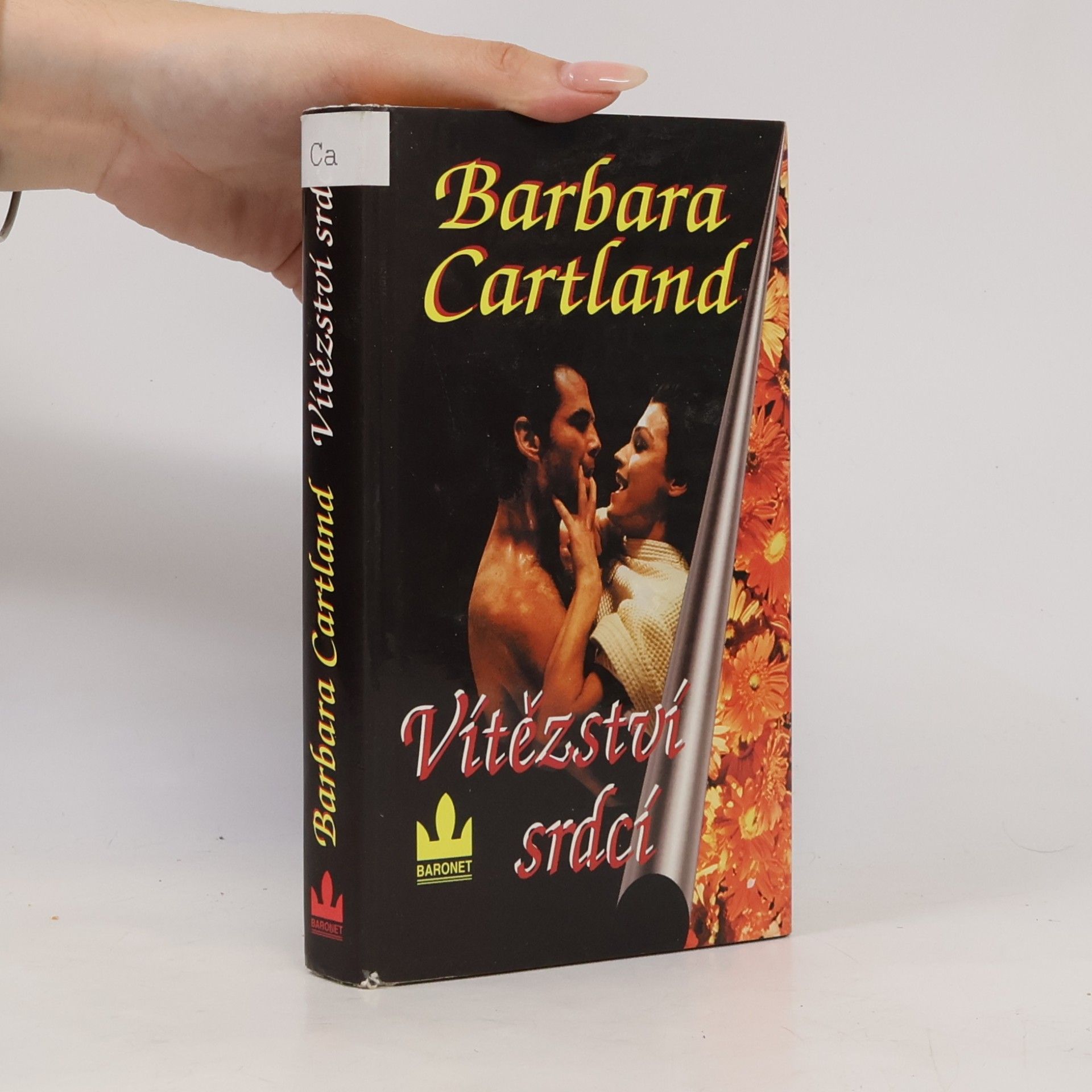 Barbara Cartland Vítězství srdcí ; Láska zvítězí
