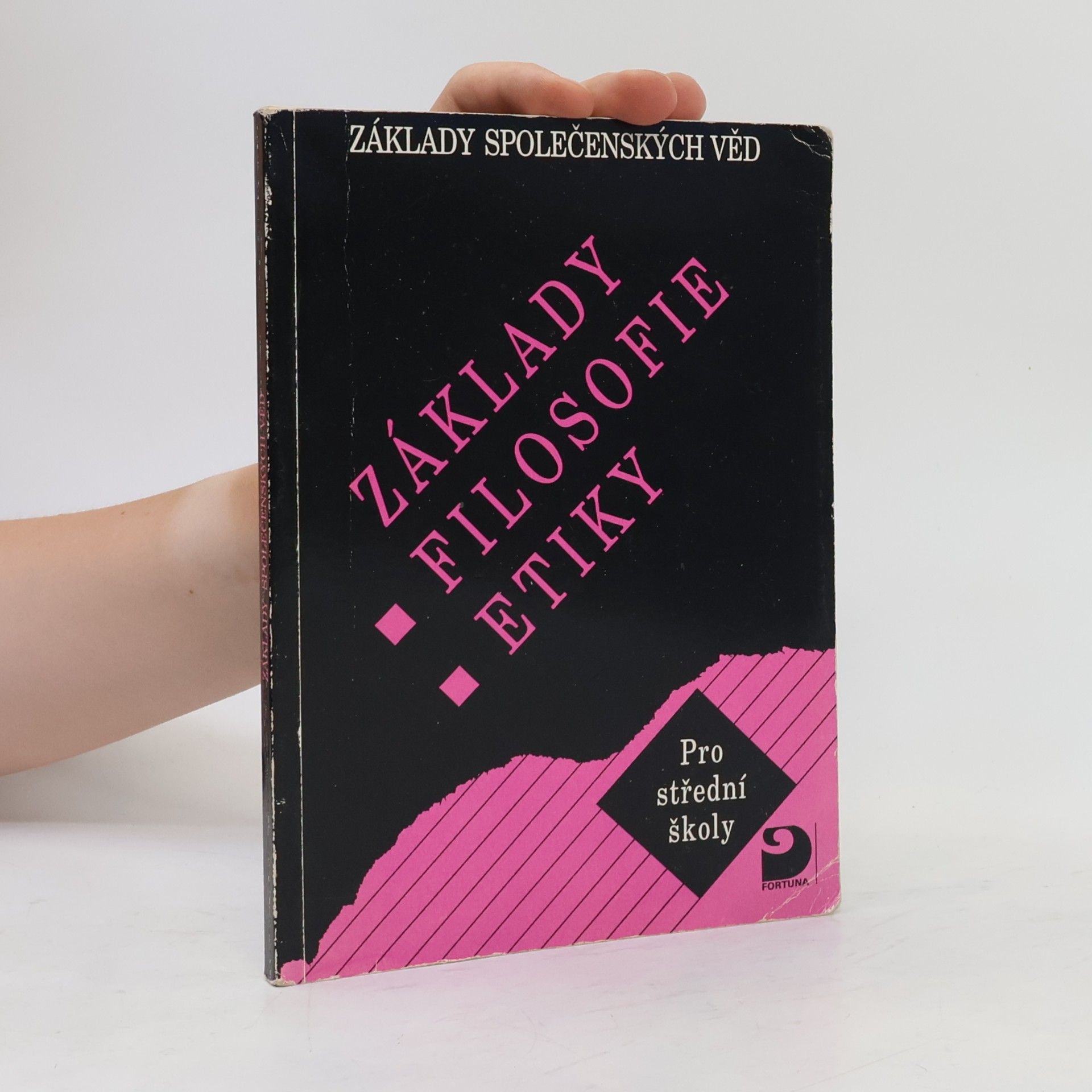 Václav Ventura Základy filosofie, etiky: Základy společenských věd: Pro střední školy