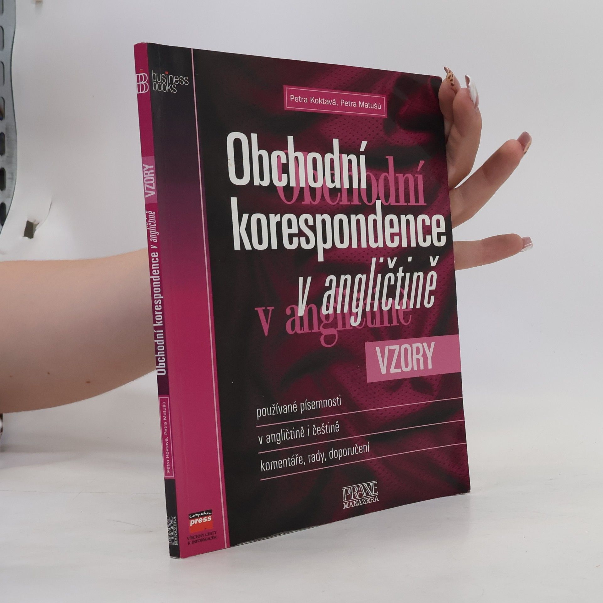 Petra Matušů Obchodní korespondence v angličtině : vzory