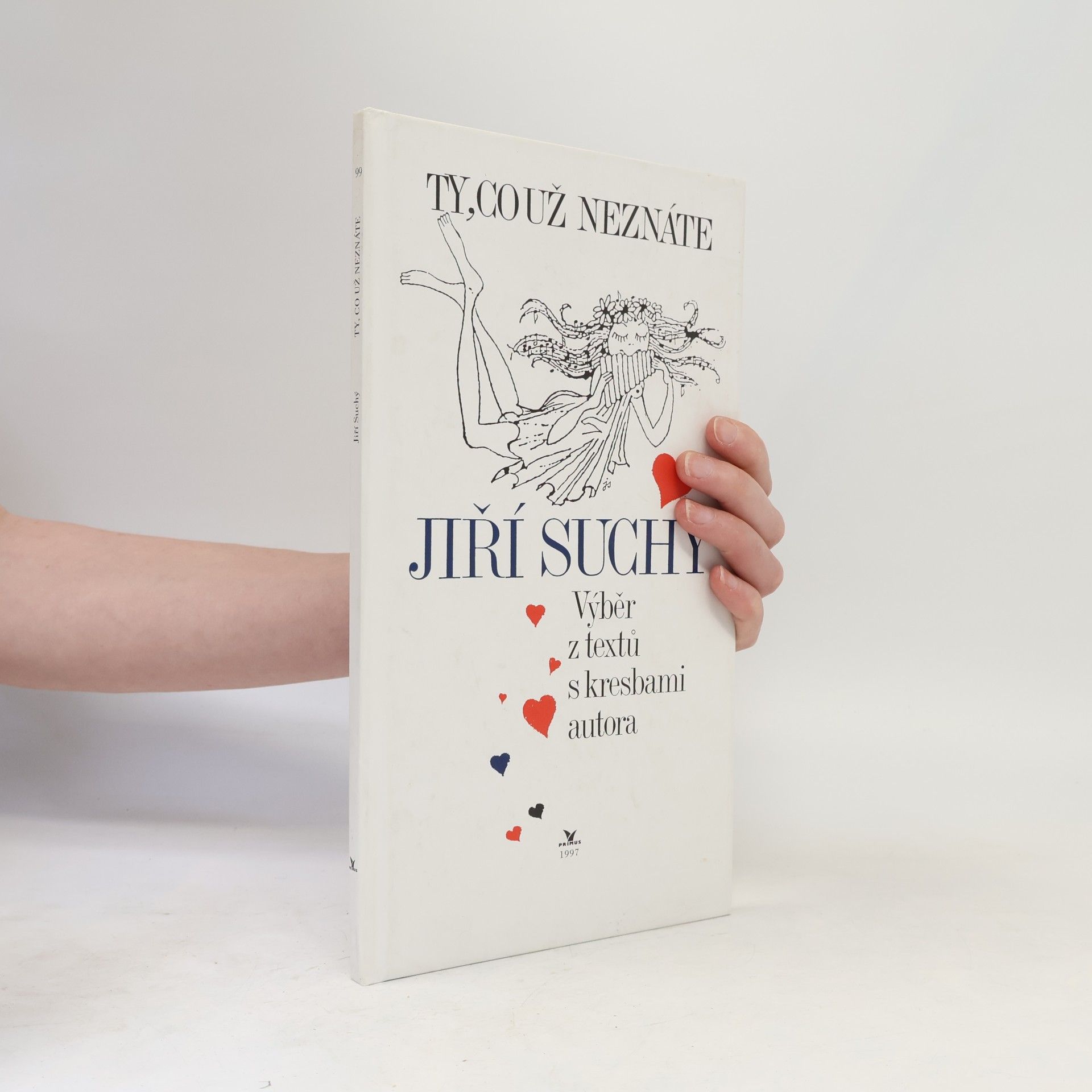 Jiří Suchý Ty, co už neznáte: Výběr z textů s kresbami autora