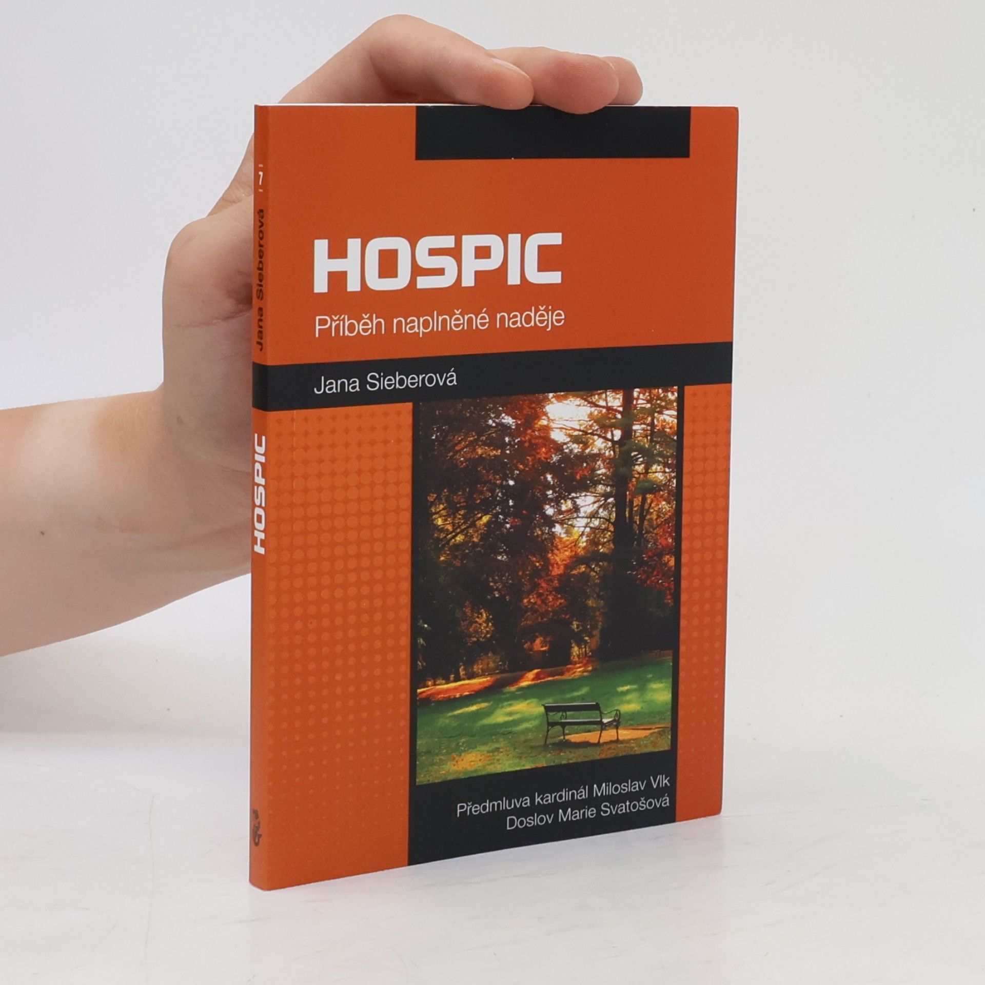 Jana Sieberová Hospic : příběh naplněné naděje