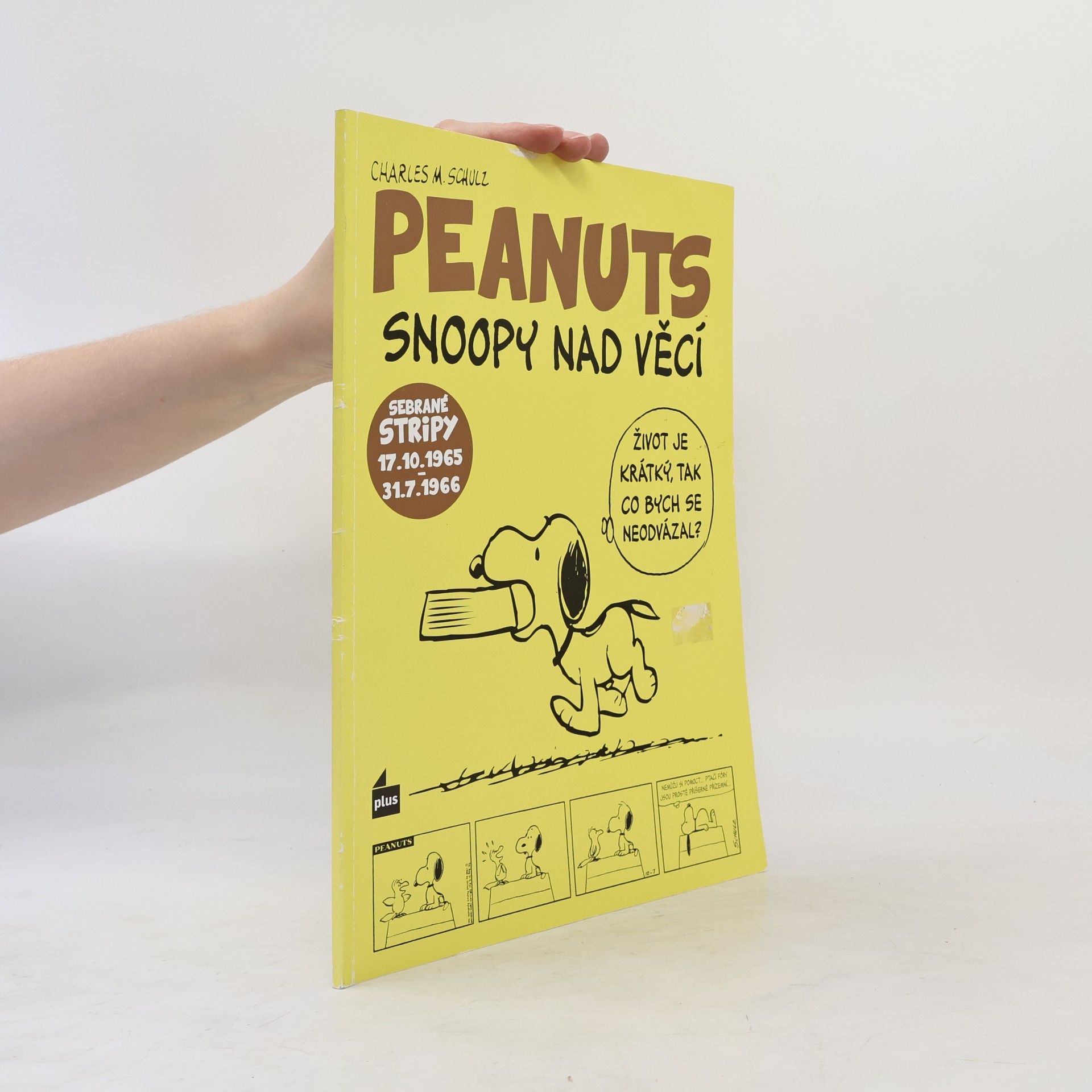 Petr Eliáš Peanuts. Snoopy nad věcí. Sebrané stripy 17. 10. 1965 - 31. 7. 1966
