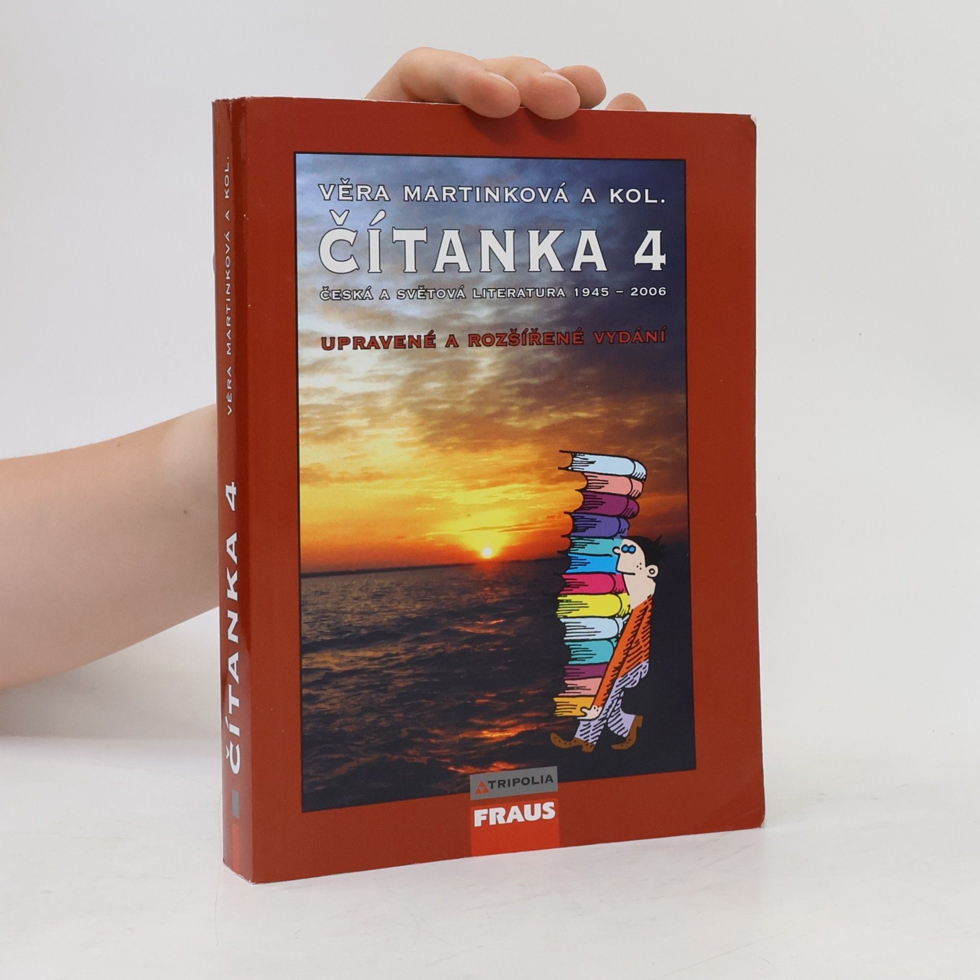 Čítanka 4 : česká a světová literatura 1945-2006 : [pro 4. ročník středních škol]
