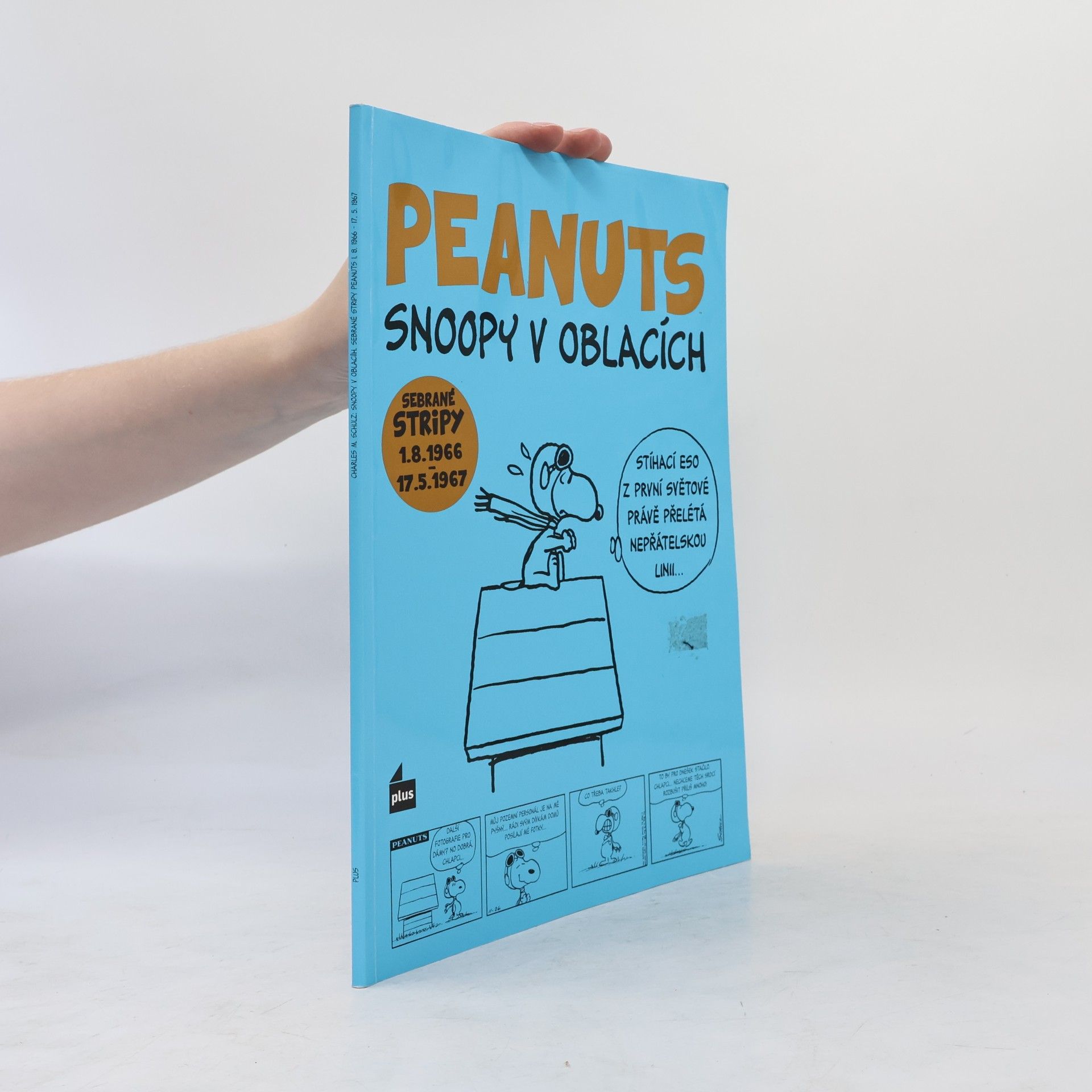 Charles Monroe Schulz Peanuts. Snoopy v oblacích. Sebrané stripy 1.8.1966-17.5.1967