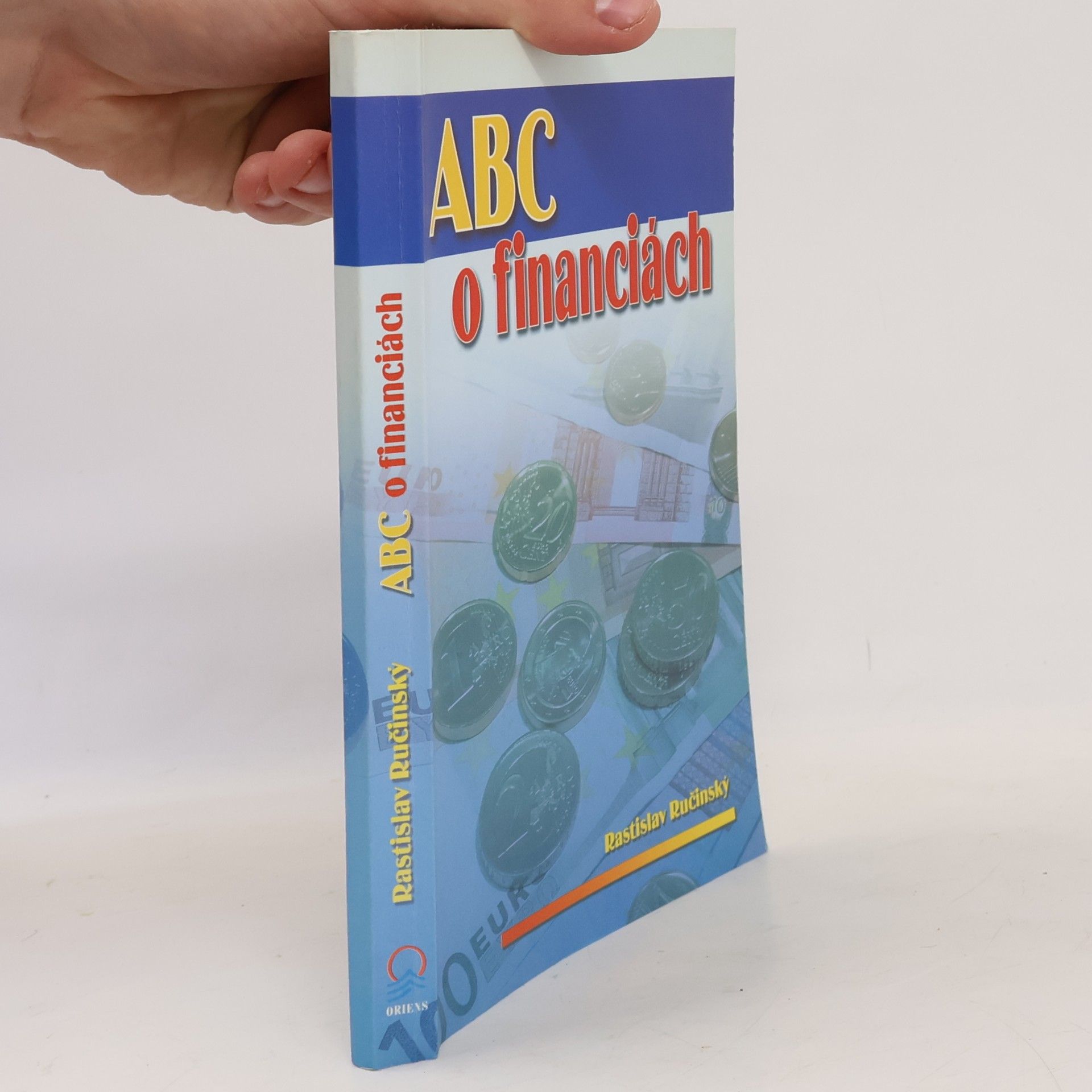 Rastislav Ručinský ABC o financiách