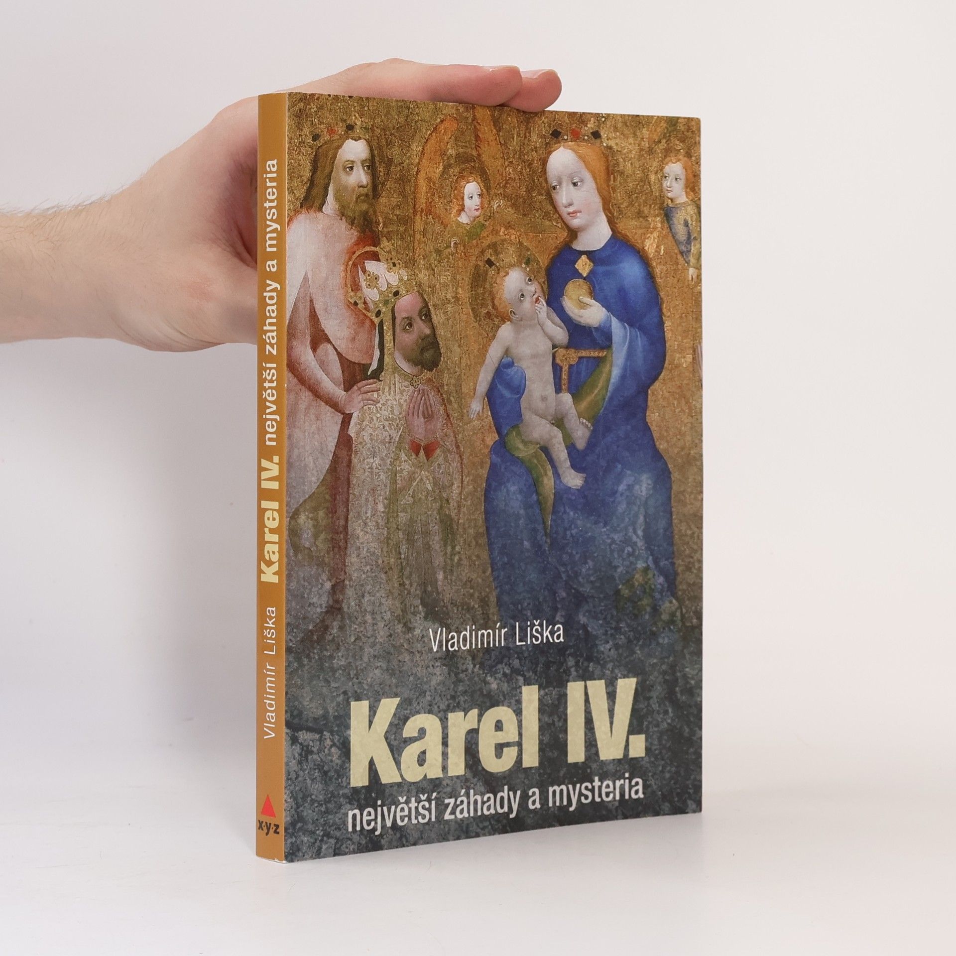 Vladimír Liška Karel IV. největší záhady a mysteria