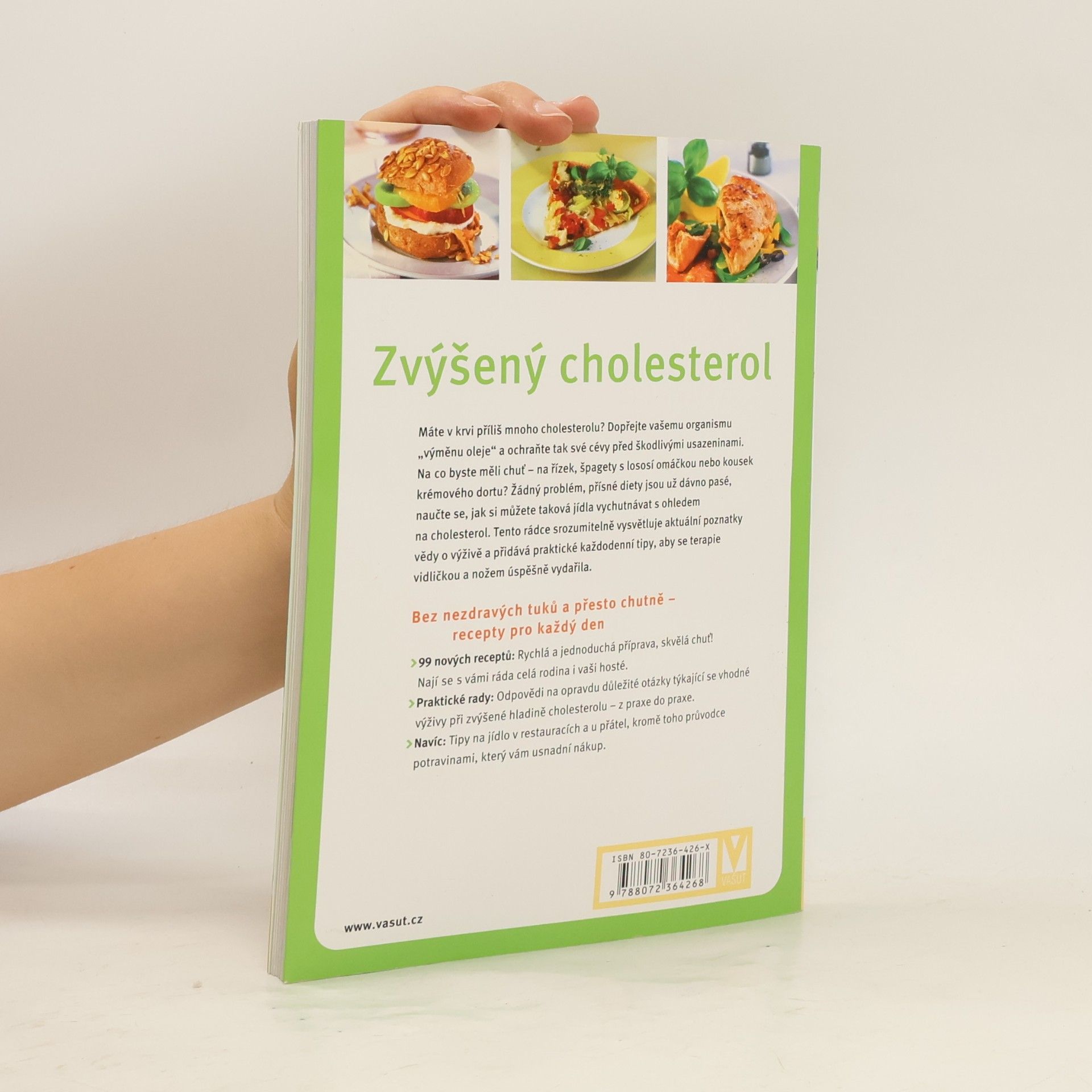 Friedrich Bohlmann Vaříme zdravě při zvýšeném cholesterolu. 101 chutných jídel : včetně průvodce potravinami