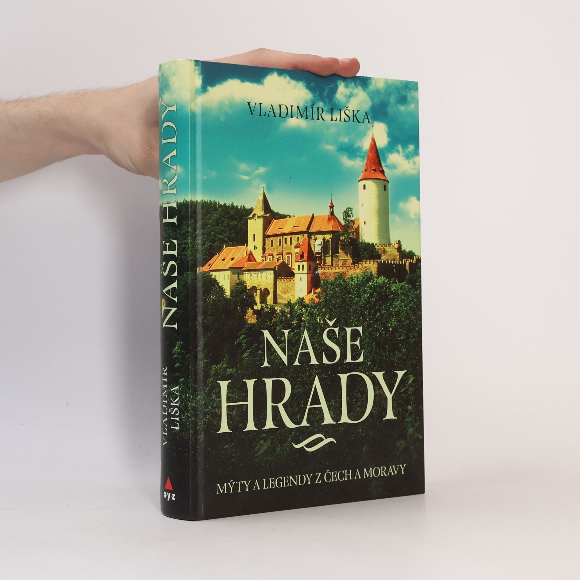 Vladimír Liška Naše hrady