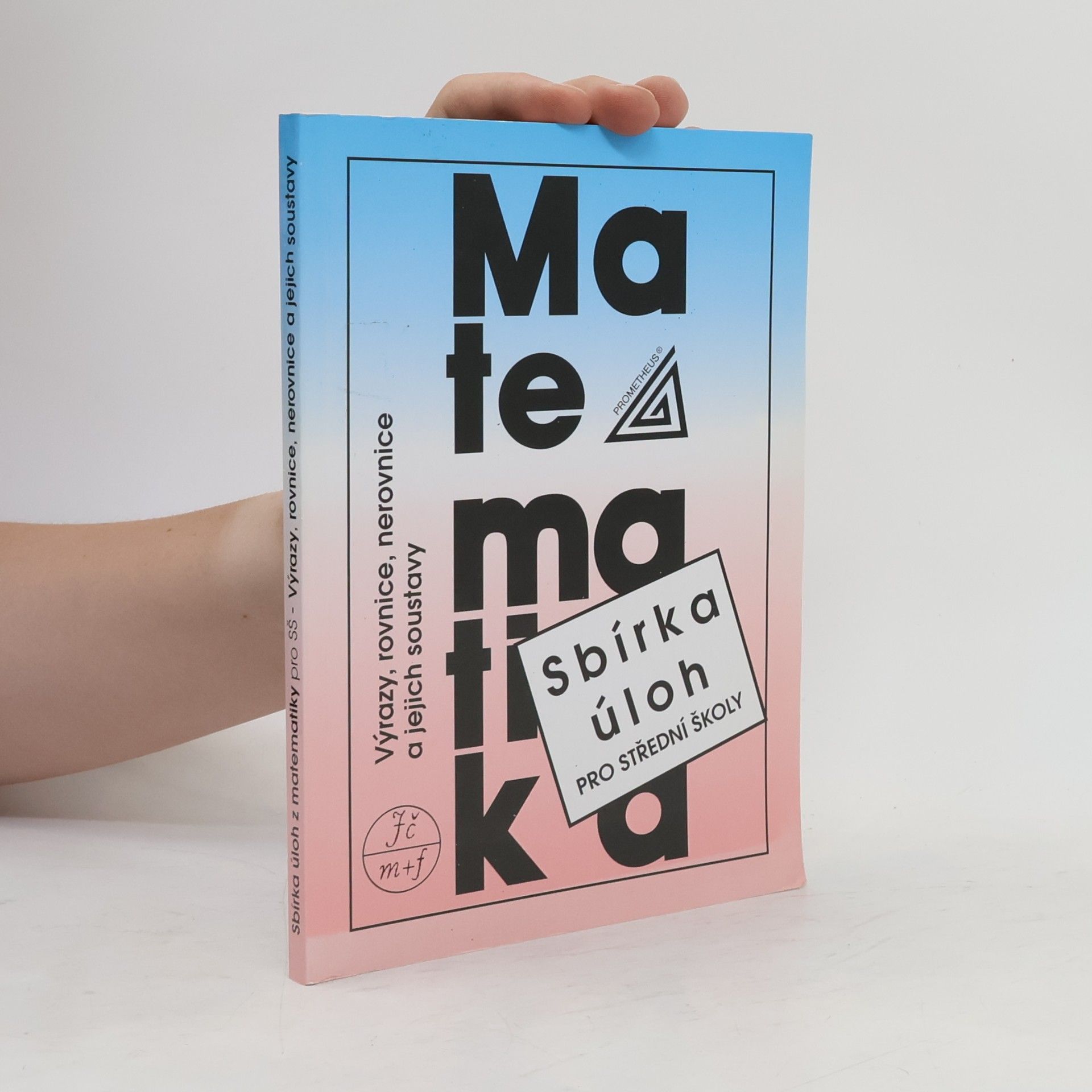 František Janeček Sbírka úloh z matematiky pro střední školy