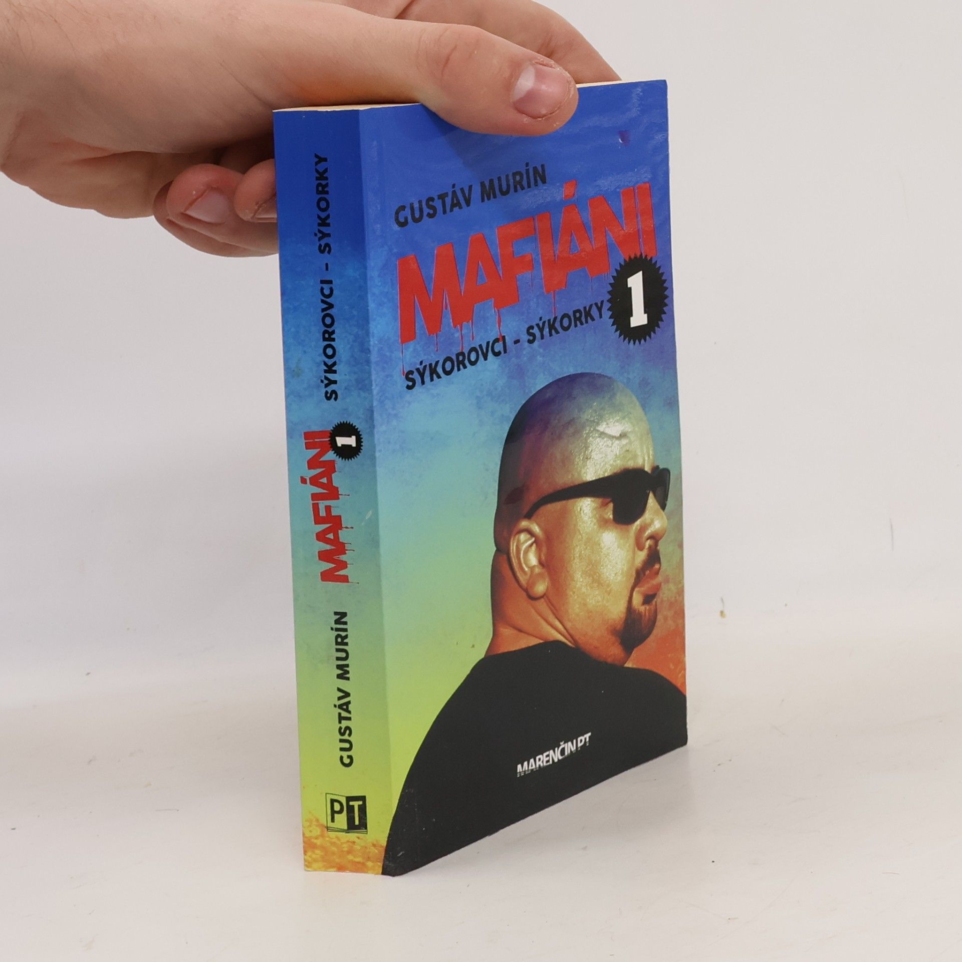 Gustáv Murín Mafiáni 1 – Sýkorovci – sýkorky
