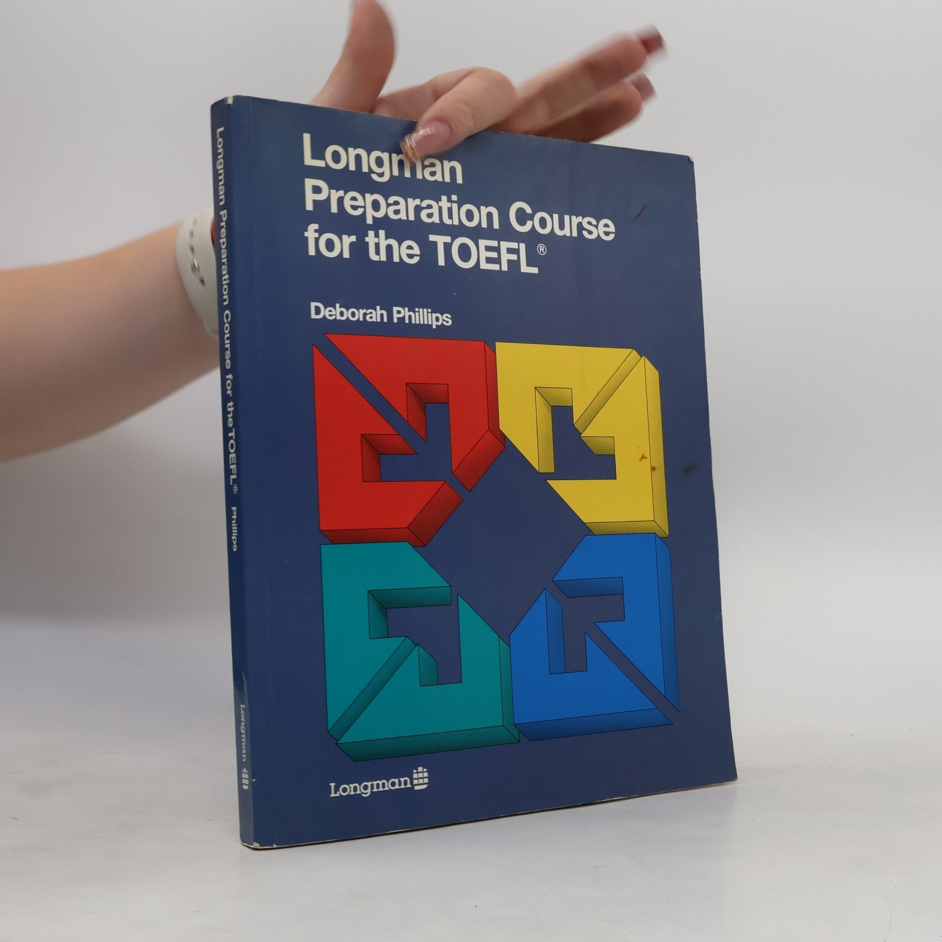 Deborah Phillips Longman preparation course for the TOEFL