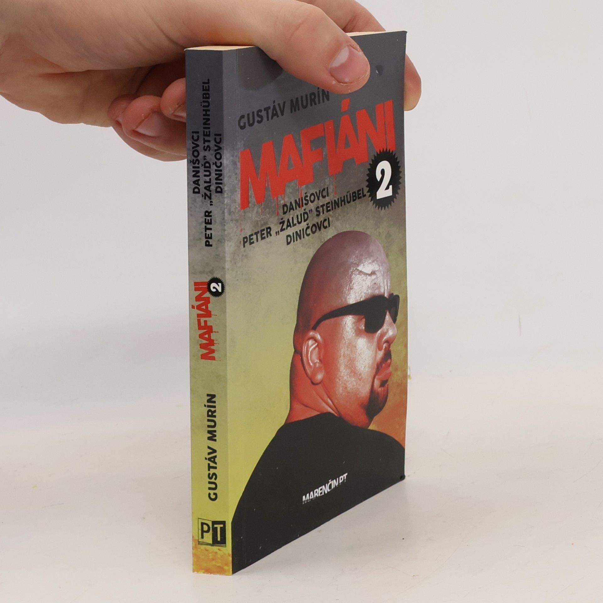 Gustáv Murín Mafiáni 2 - Danišovci - Peter ,,Žaluď“ Steinhübel – Diničovci