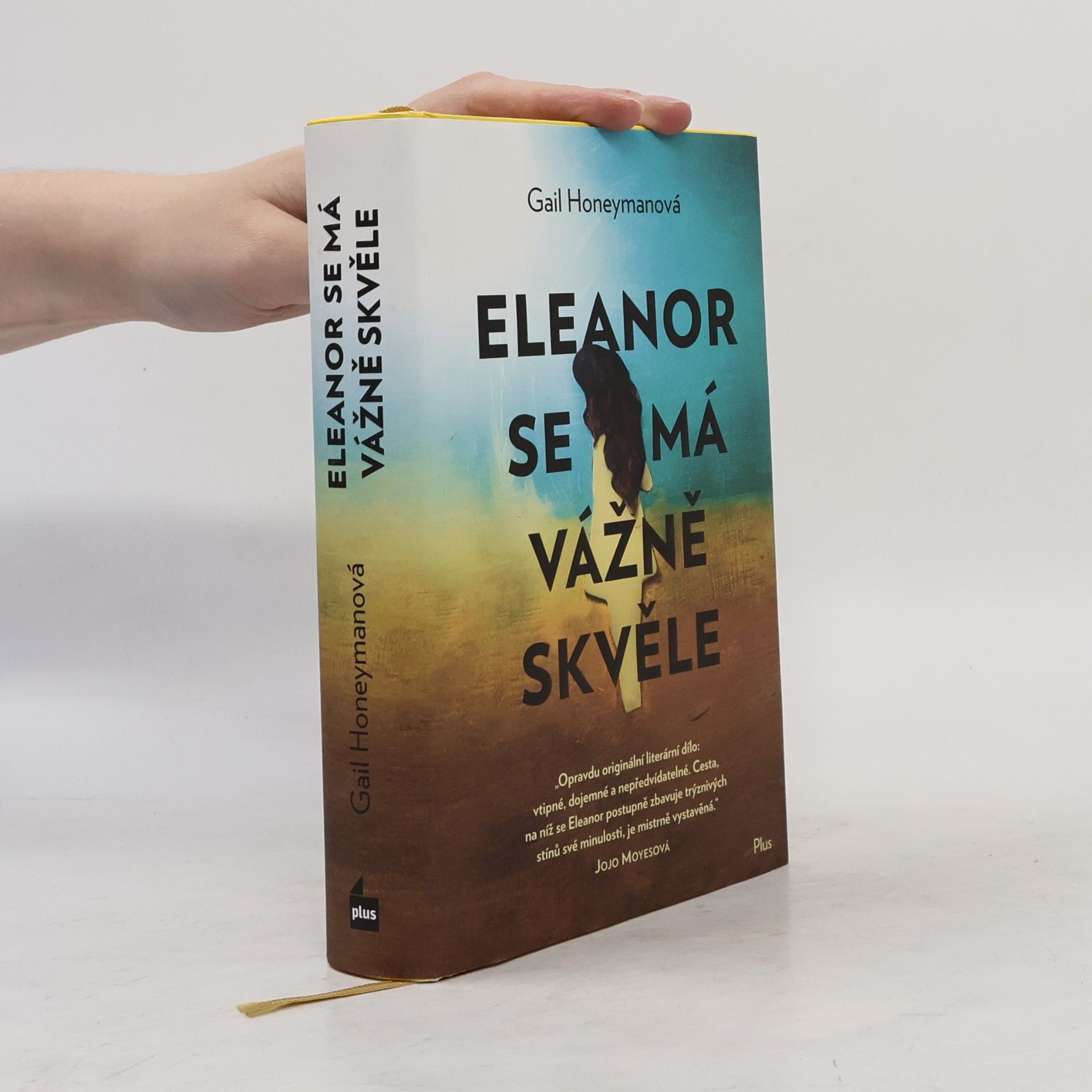 Gail Honeyman Eleanor se má vážně skvěle