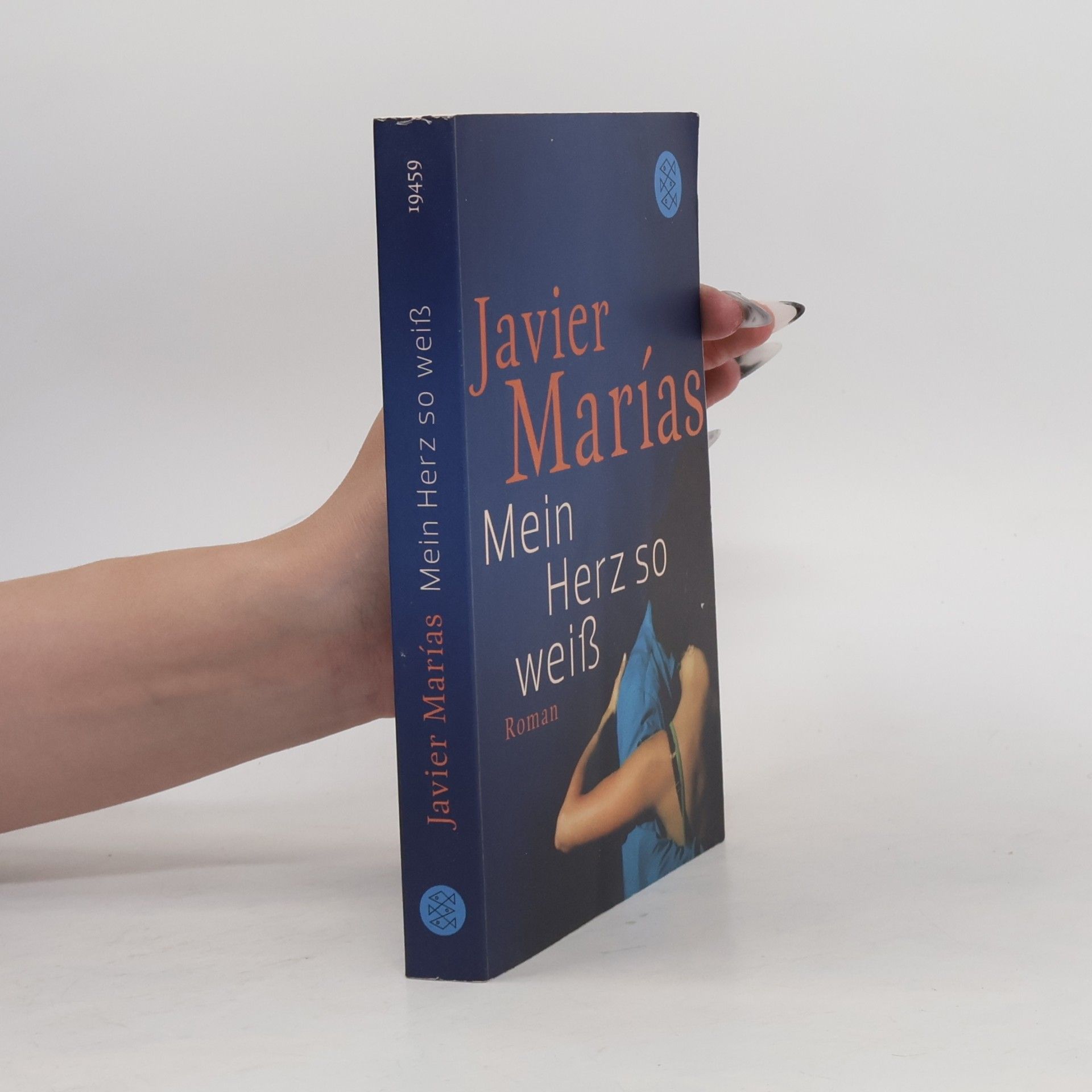 Javier Marías Mein Herz so weiß
