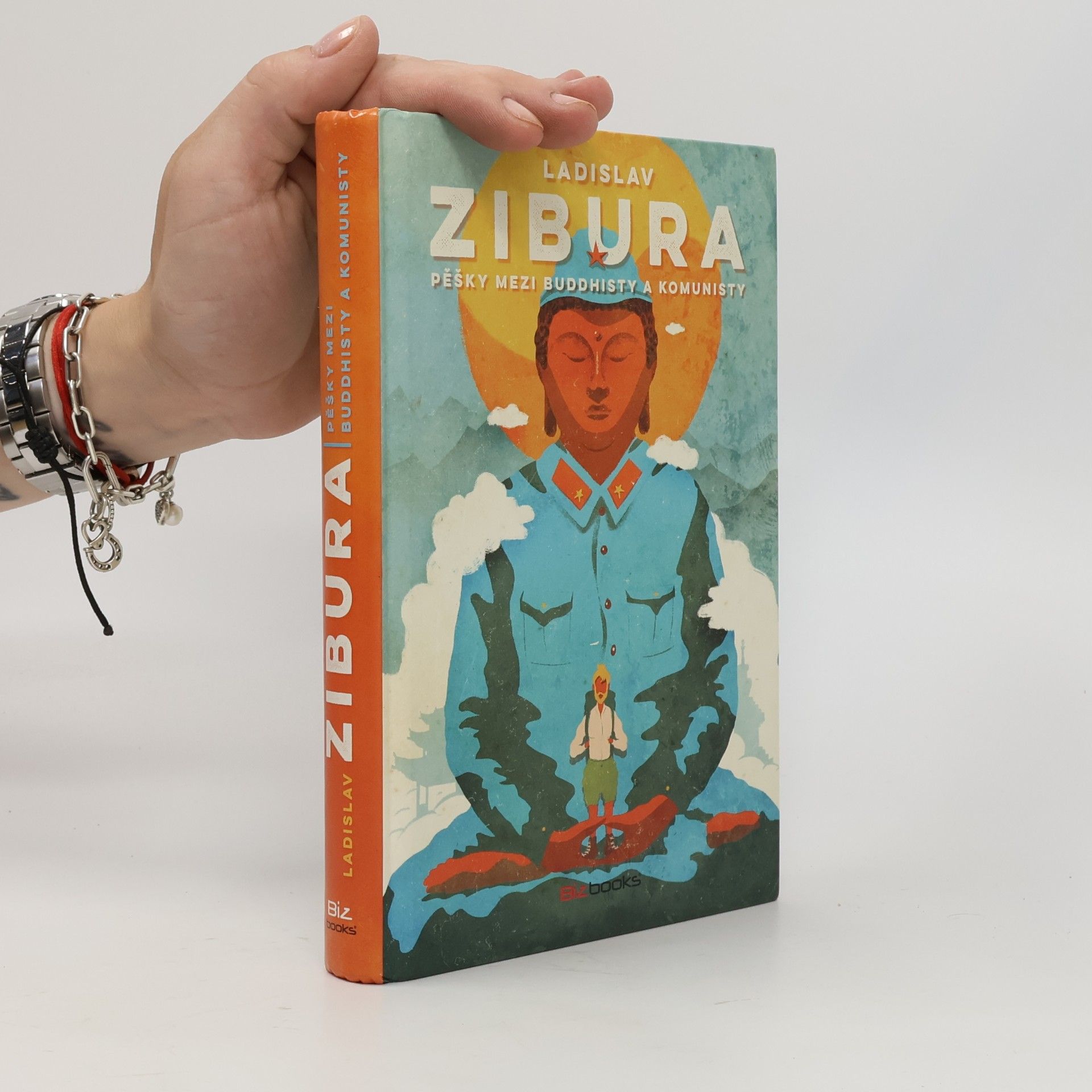 Ladislav Zibura Pěšky mezi buddhisty a komunisty
