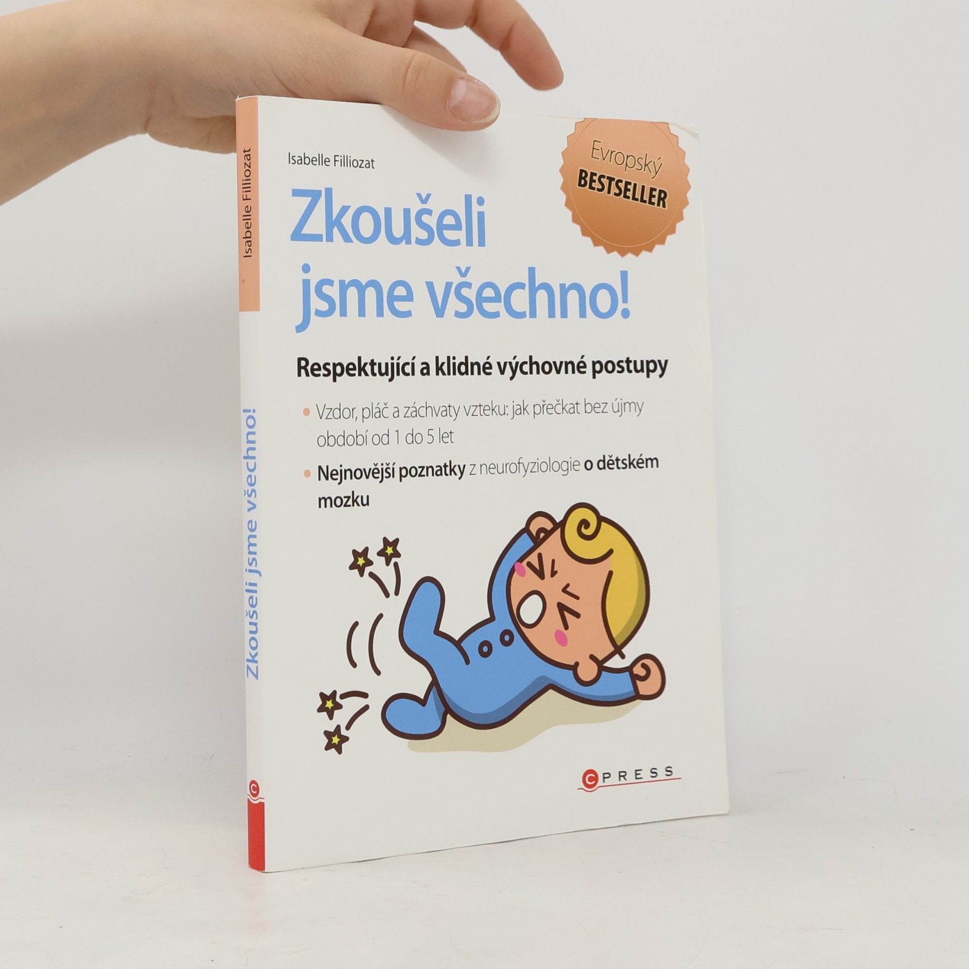 Isabelle Filliozat Zkoušeli jsme všechno!